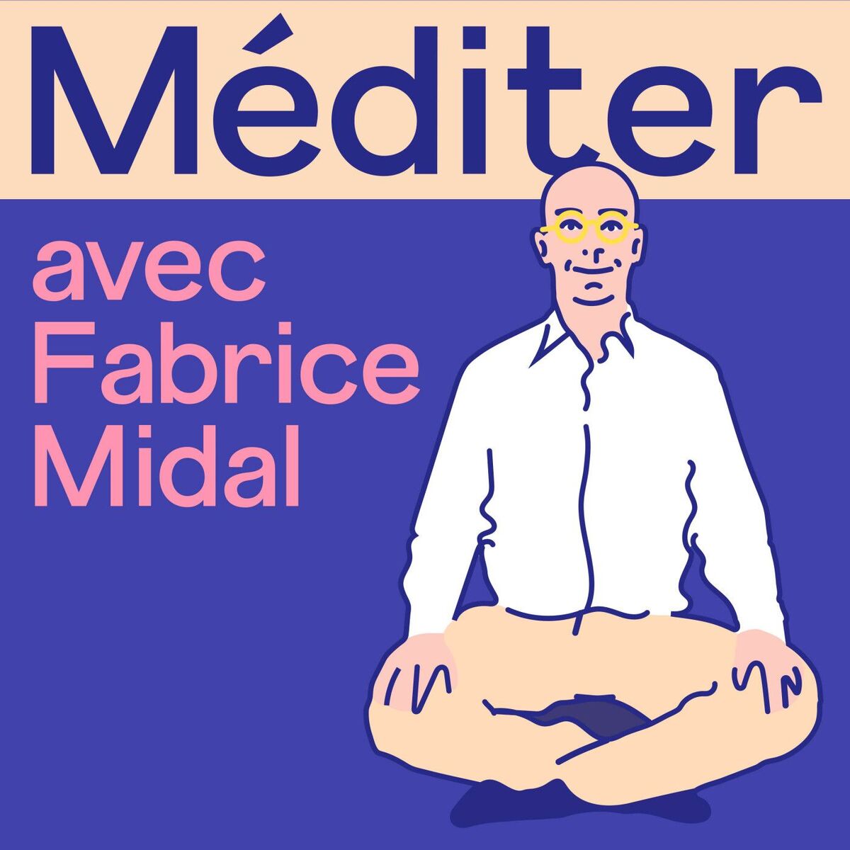 Show cover of Méditer avec Fabrice Midal