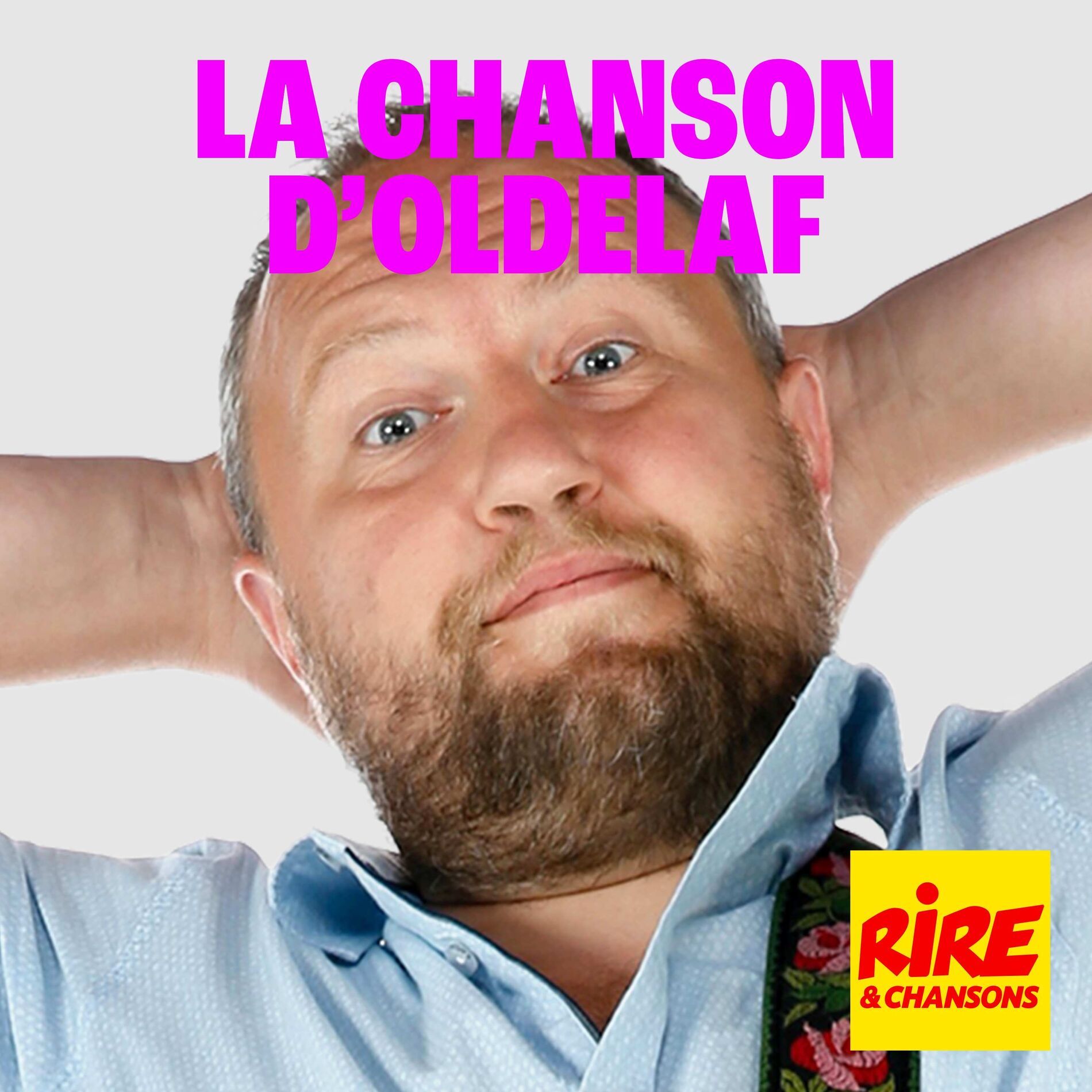 Show cover of La chanson d'Oldelaf