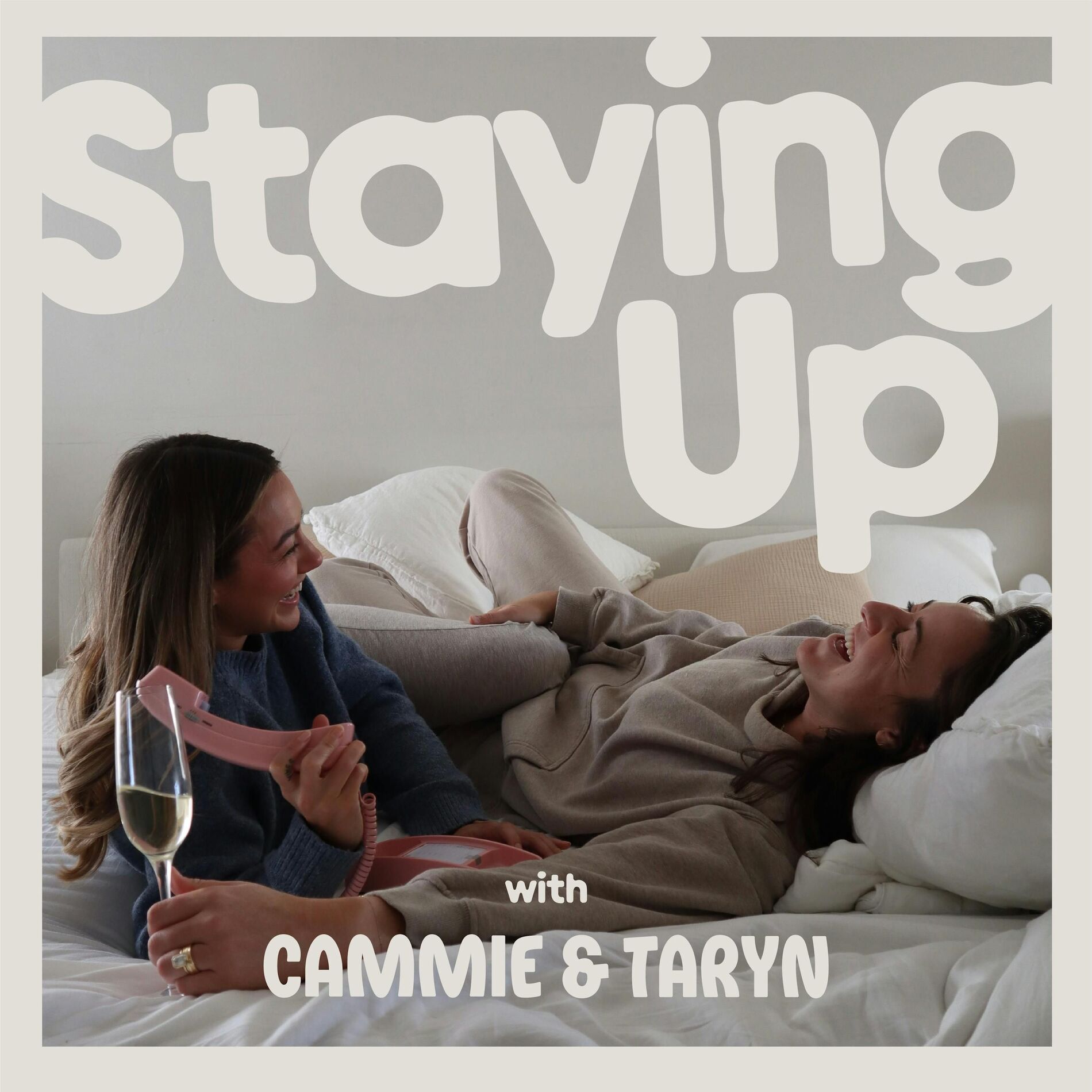 Show cover of Staying Up with Cammie and Taryn