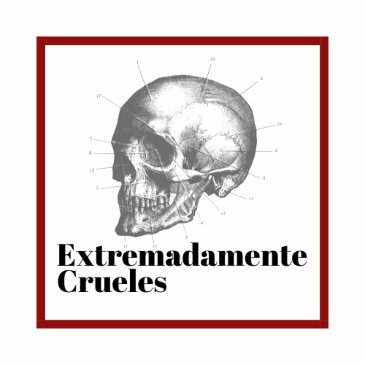 Show cover of Extremadamente Crueles