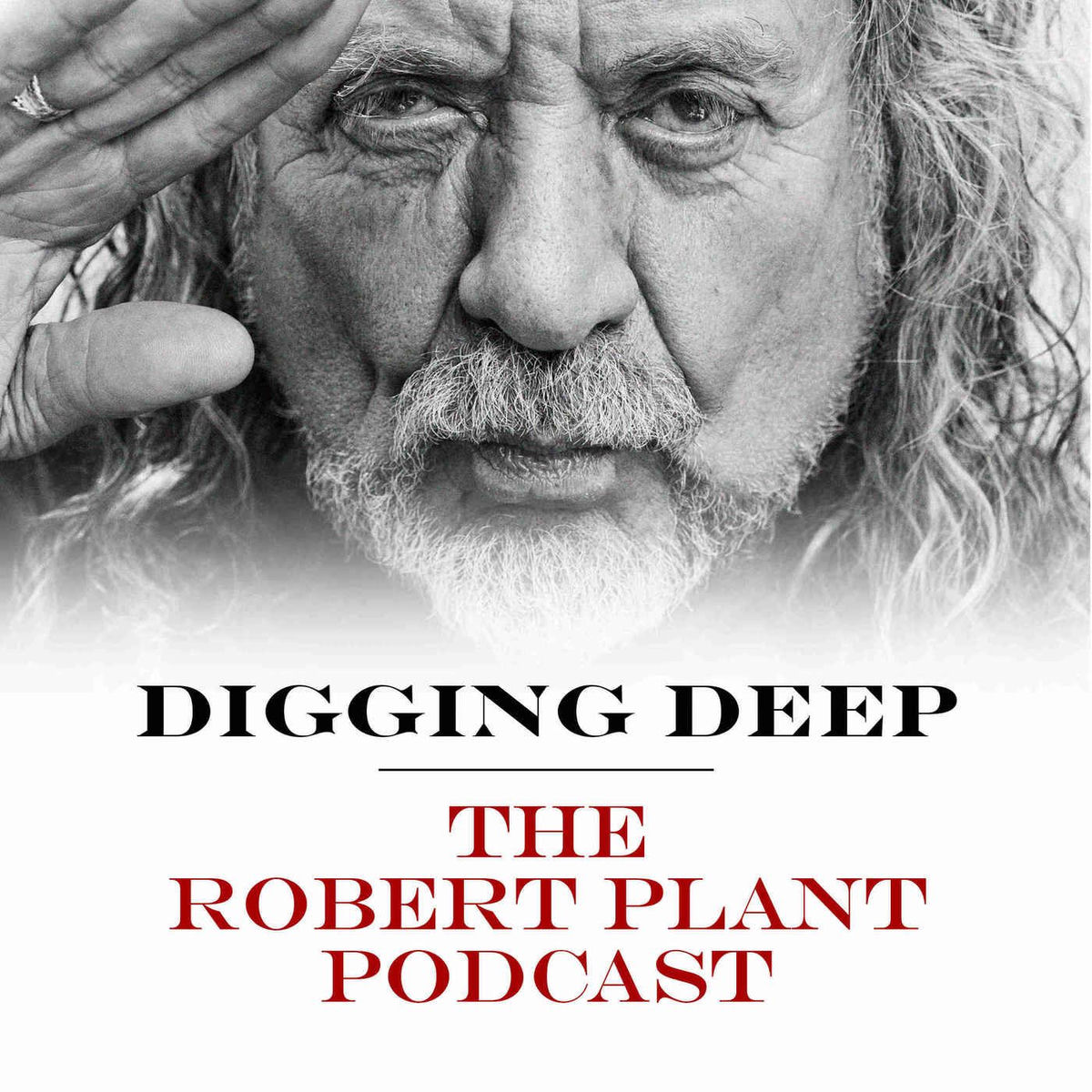 Show cover of Digging Deep with Robert Plant
