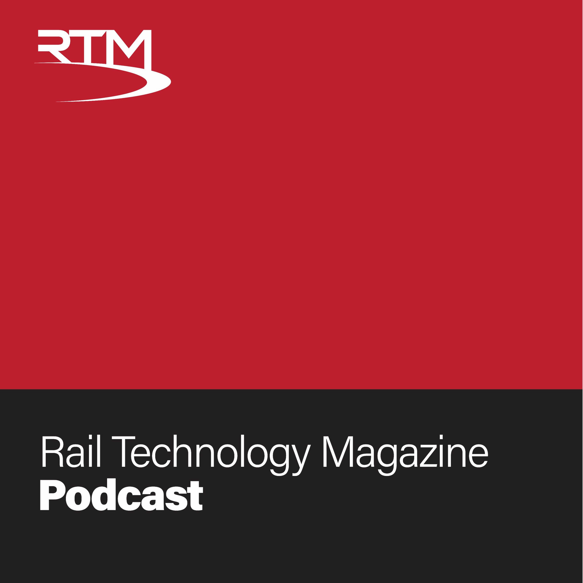 Show cover of Rail Technology Magazine Podcast