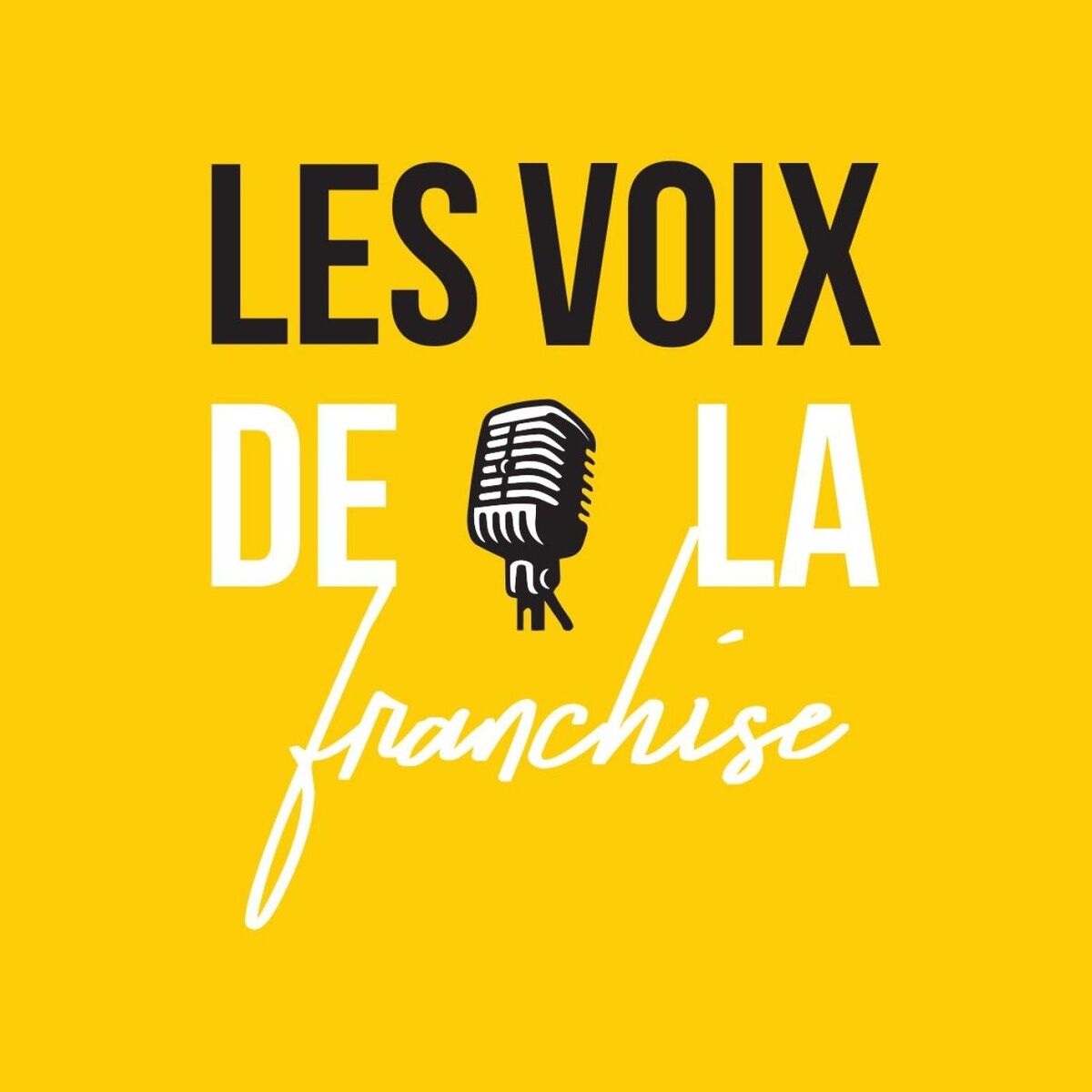 Show cover of Les Voix de la Franchise