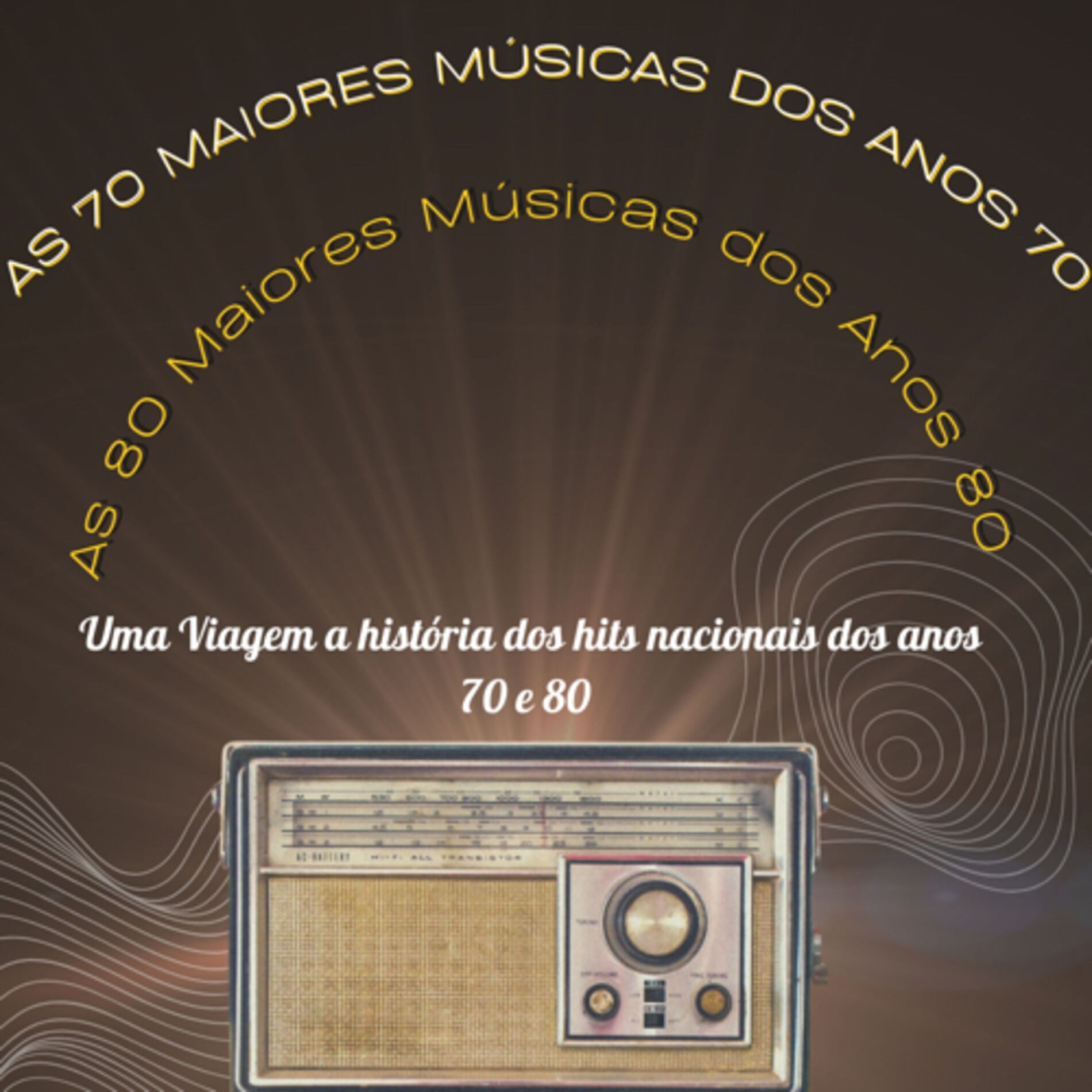Show cover of As 70 Maiores Musicas dos Anos 70 e As 80 Maiores Musicas dos Anos 80
