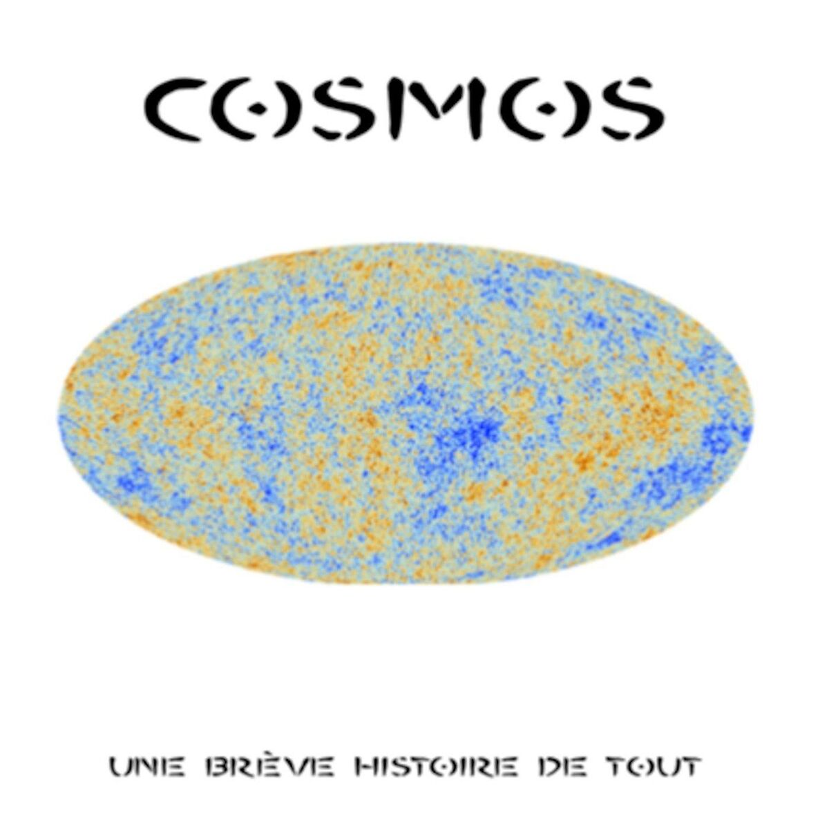 Show cover of Cosmos, une brève histoire de tout
