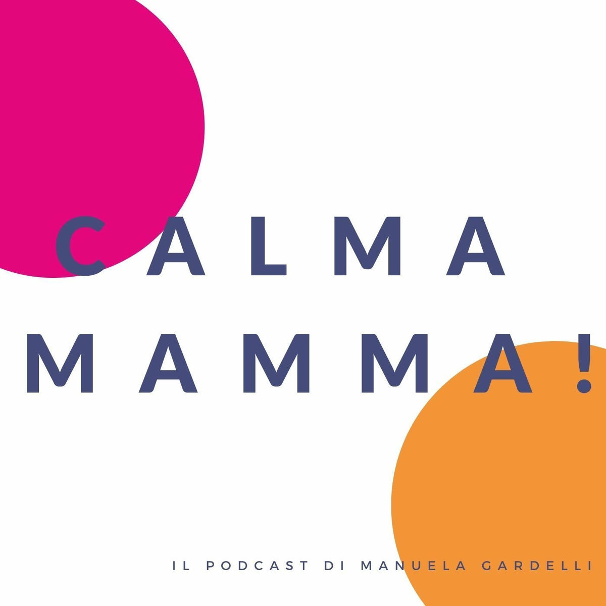 Show cover of Calma Mamma!