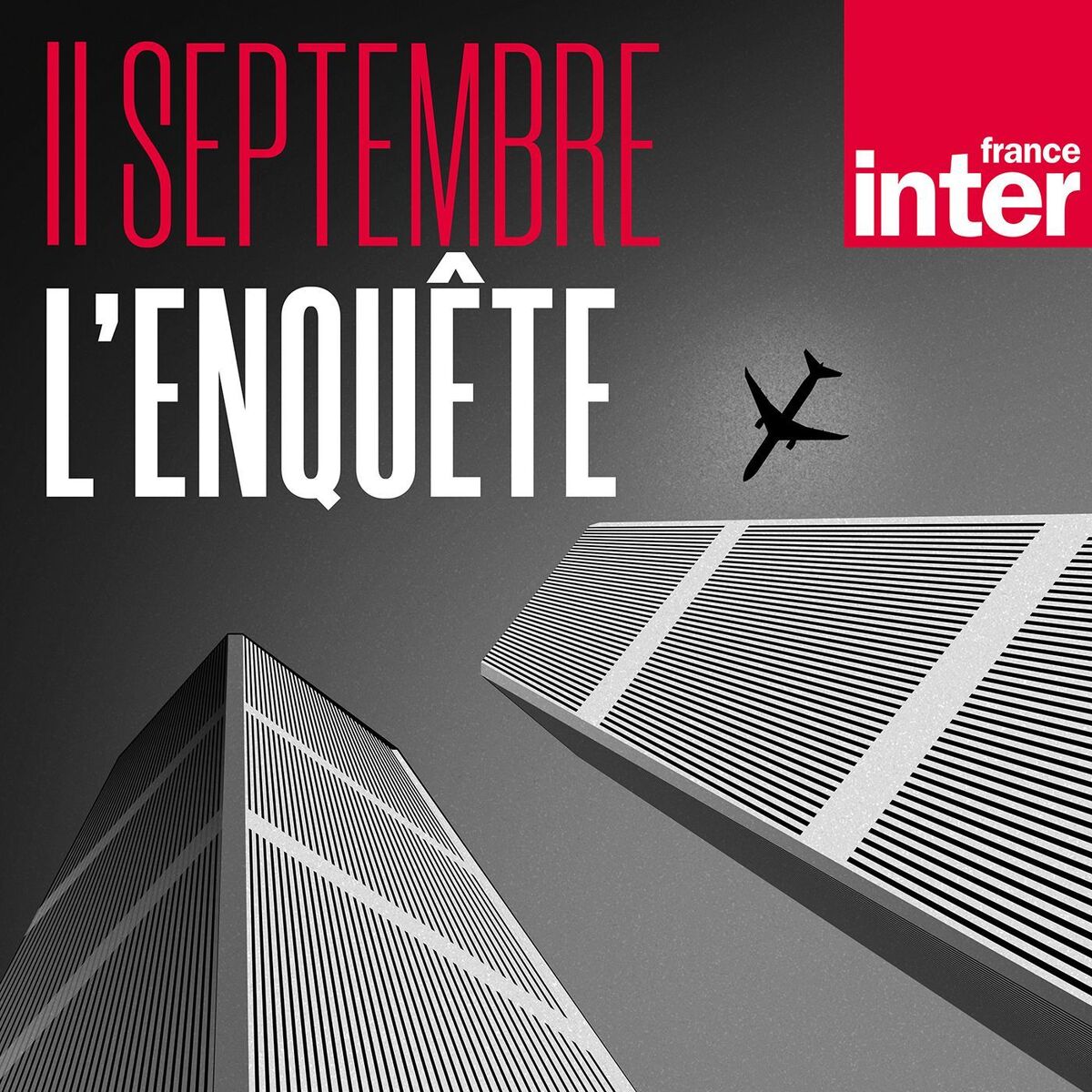 Show cover of 11 septembre : l'enquête