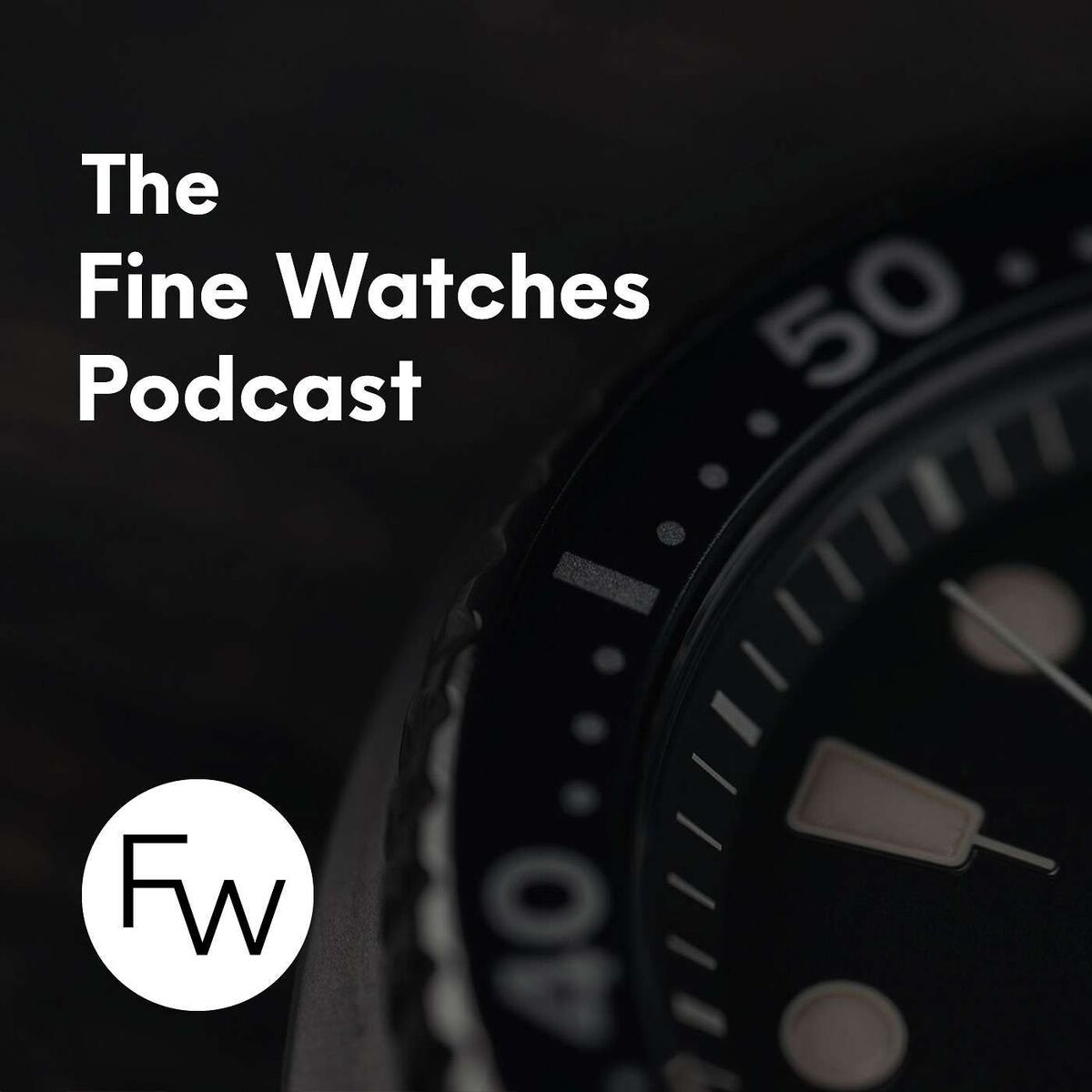 Show cover of The Fine Watches Podcast