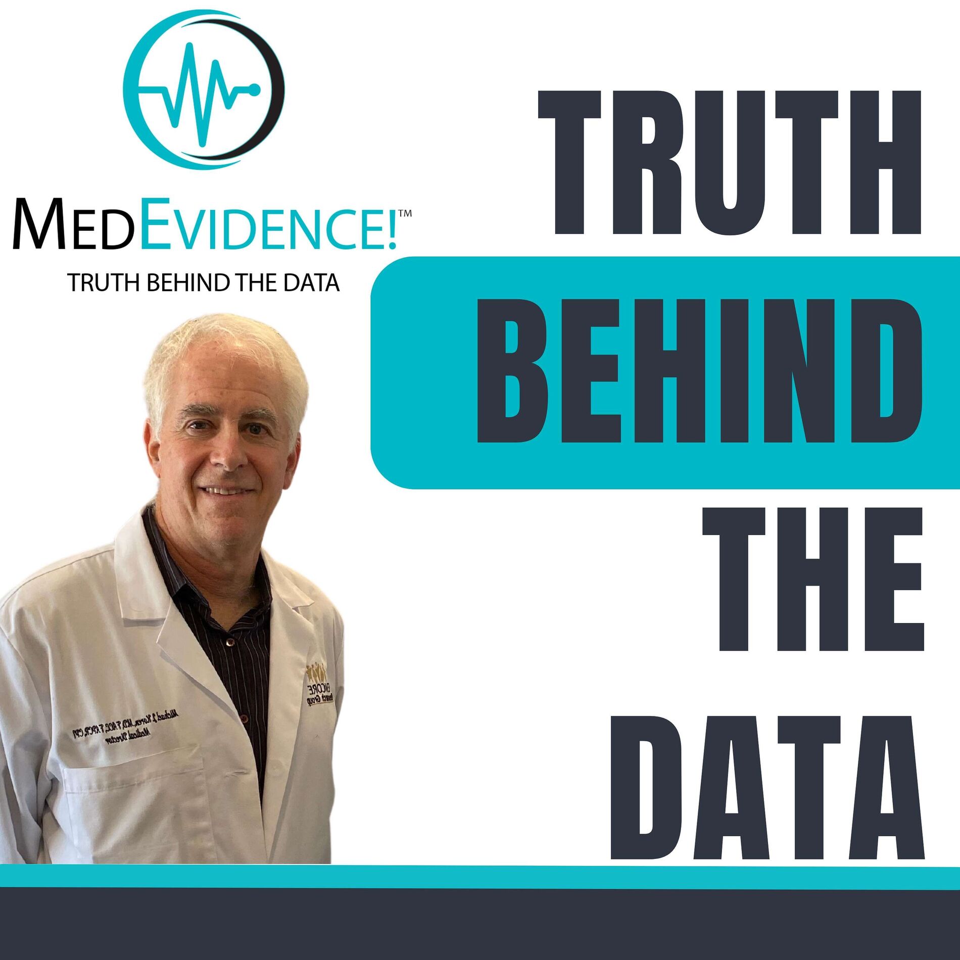 Show cover of MedEvidence! Truth Behind the Data