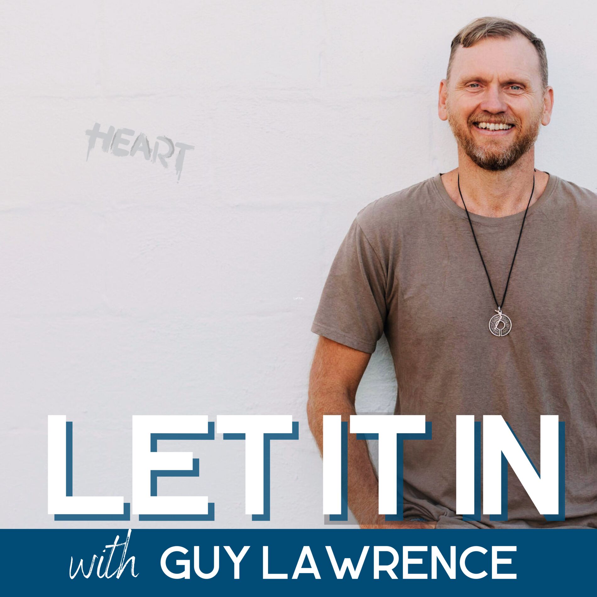 Show cover of Let It In with Guy Lawrence