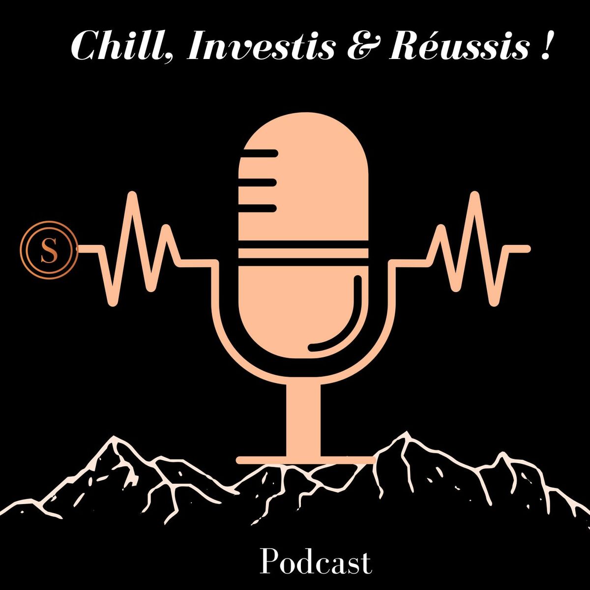 Show cover of Chill, investis et réussis !