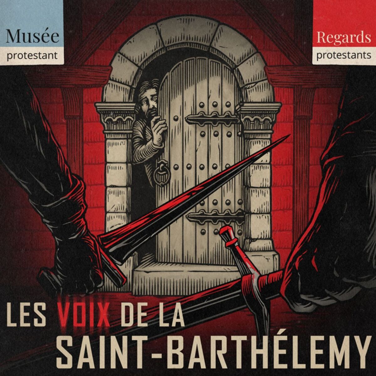 Show cover of Les voix de la Saint-Barthélemy - Regards protestants