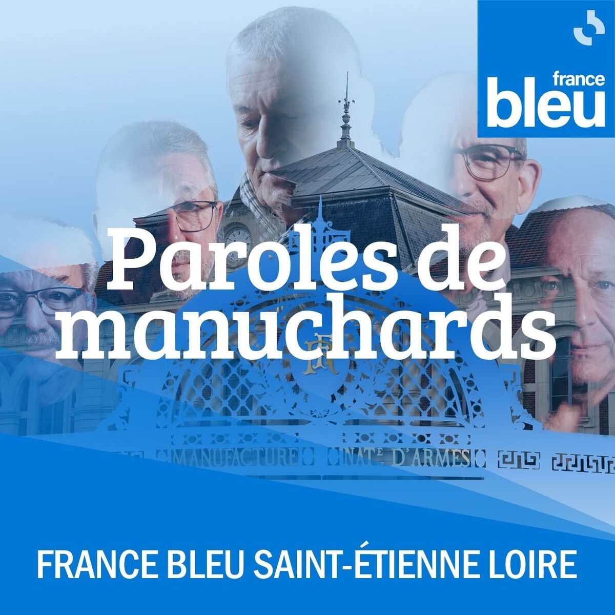Show cover of Paroles de Manuchards - France Bleu Saint-Etienne Loire