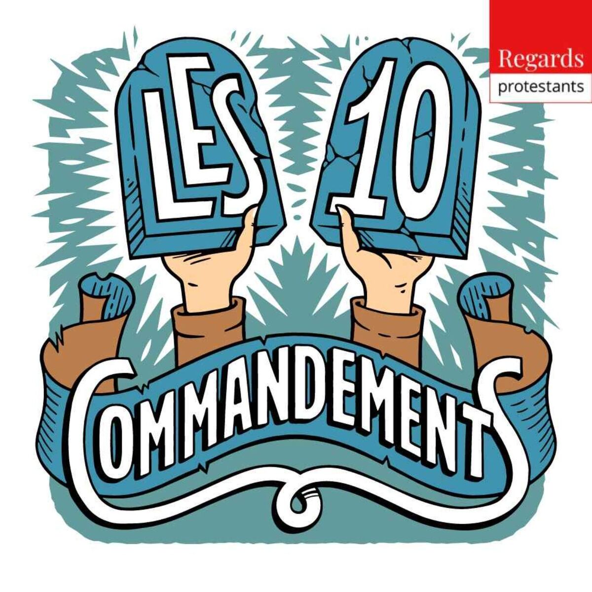 Show cover of Les 10 commandements - Regards protestants