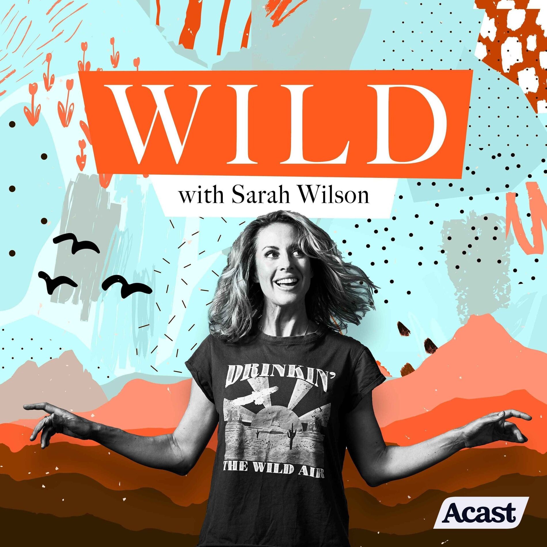 Show cover of Wild with Sarah Wilson