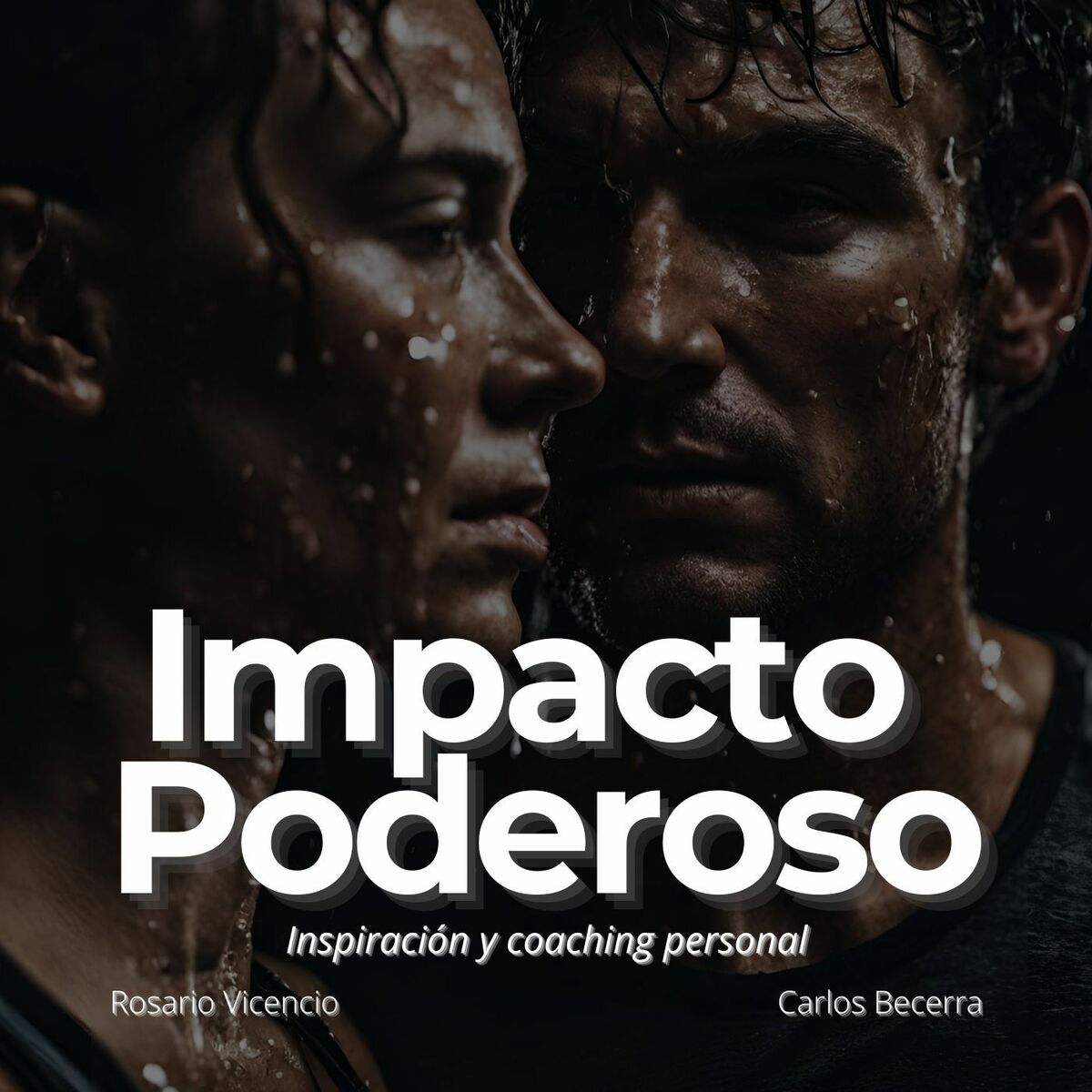 Show cover of Superación Personal | Motivación personal | Impacto poderoso | Podcast motivacionales