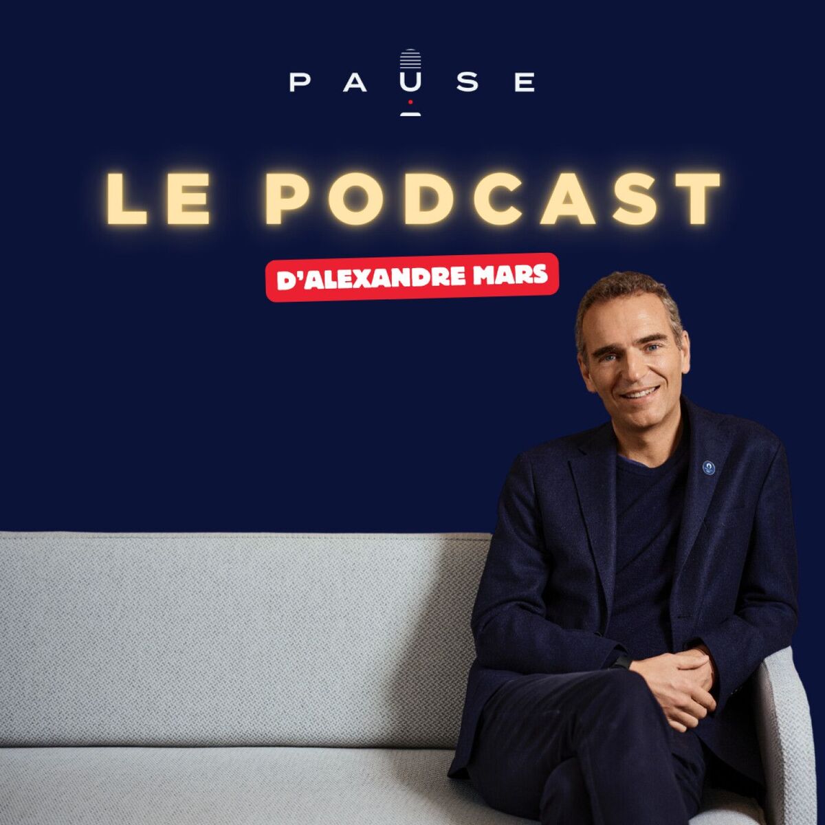 Show cover of PAUSE - le podcast d’Alexandre Mars