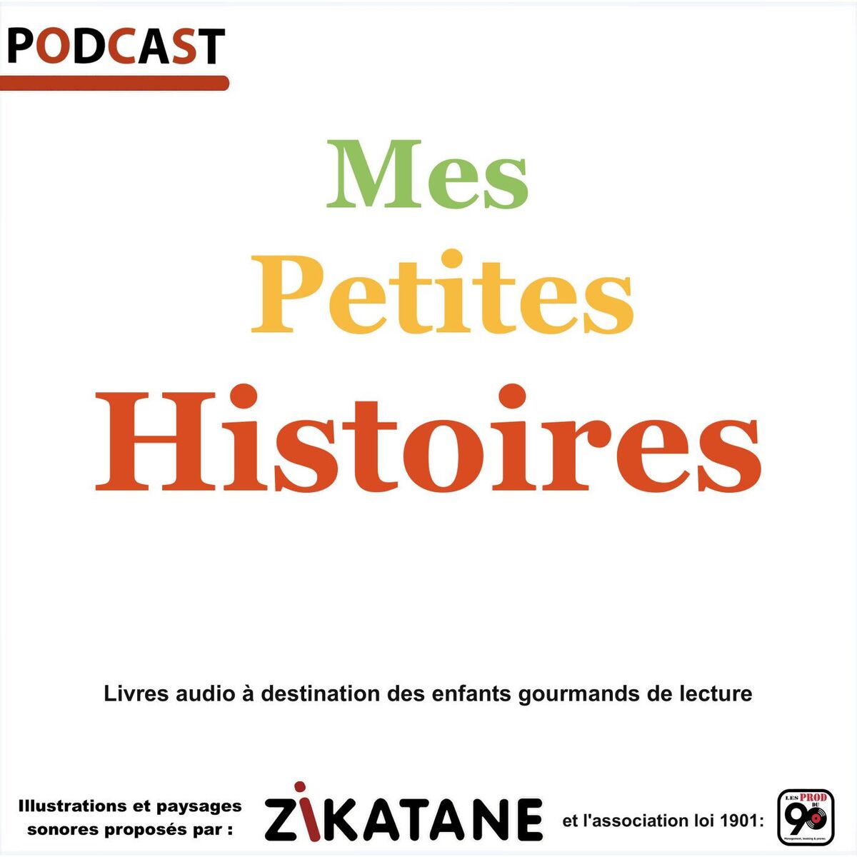 Show cover of Mes petites histoires - Zikatane & Cie