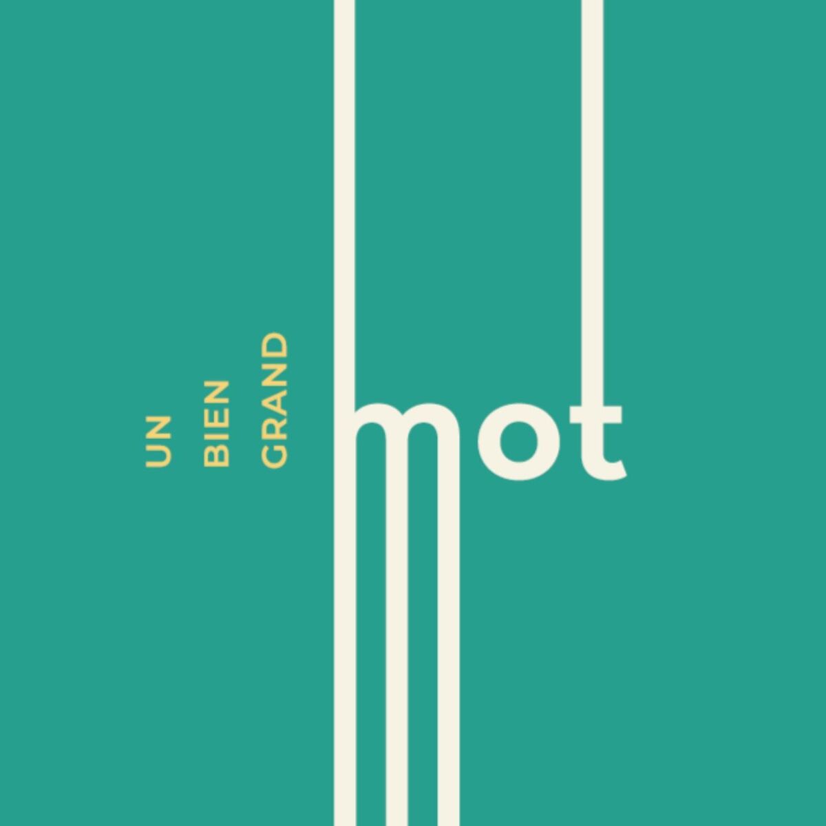 Show cover of Un Bien Grand Mot