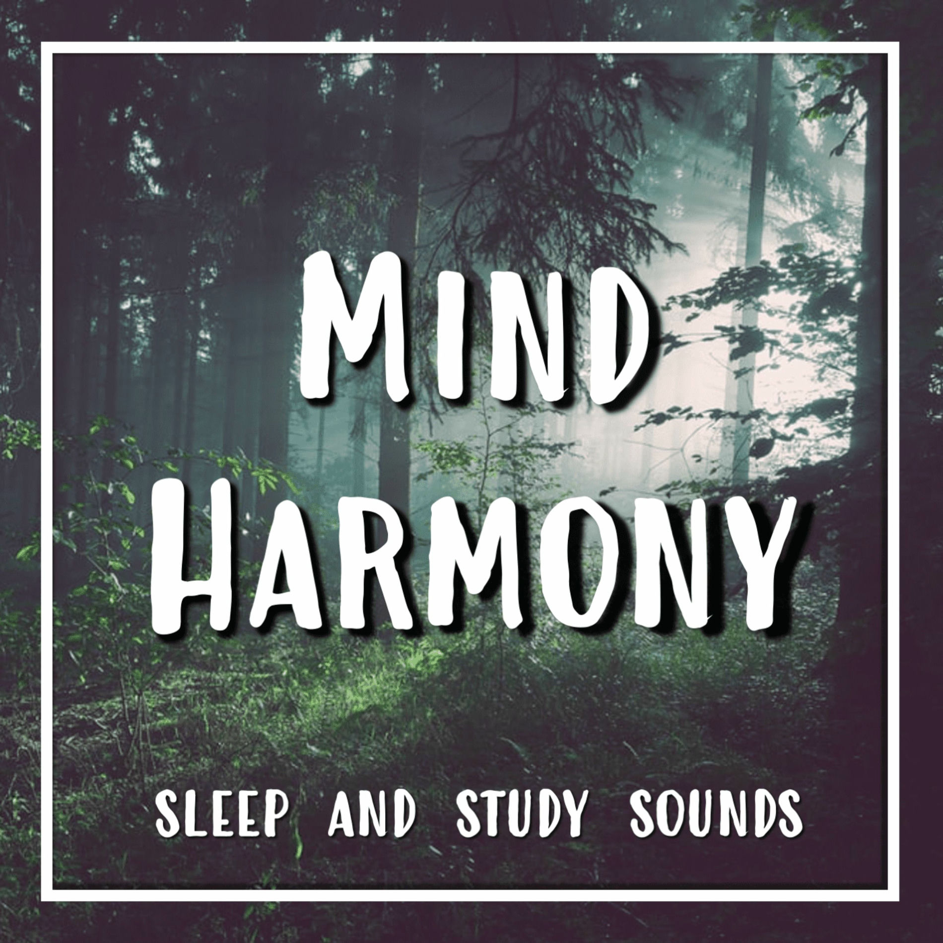 Show cover of Mind Harmony - Relaxing, studying, sleeping