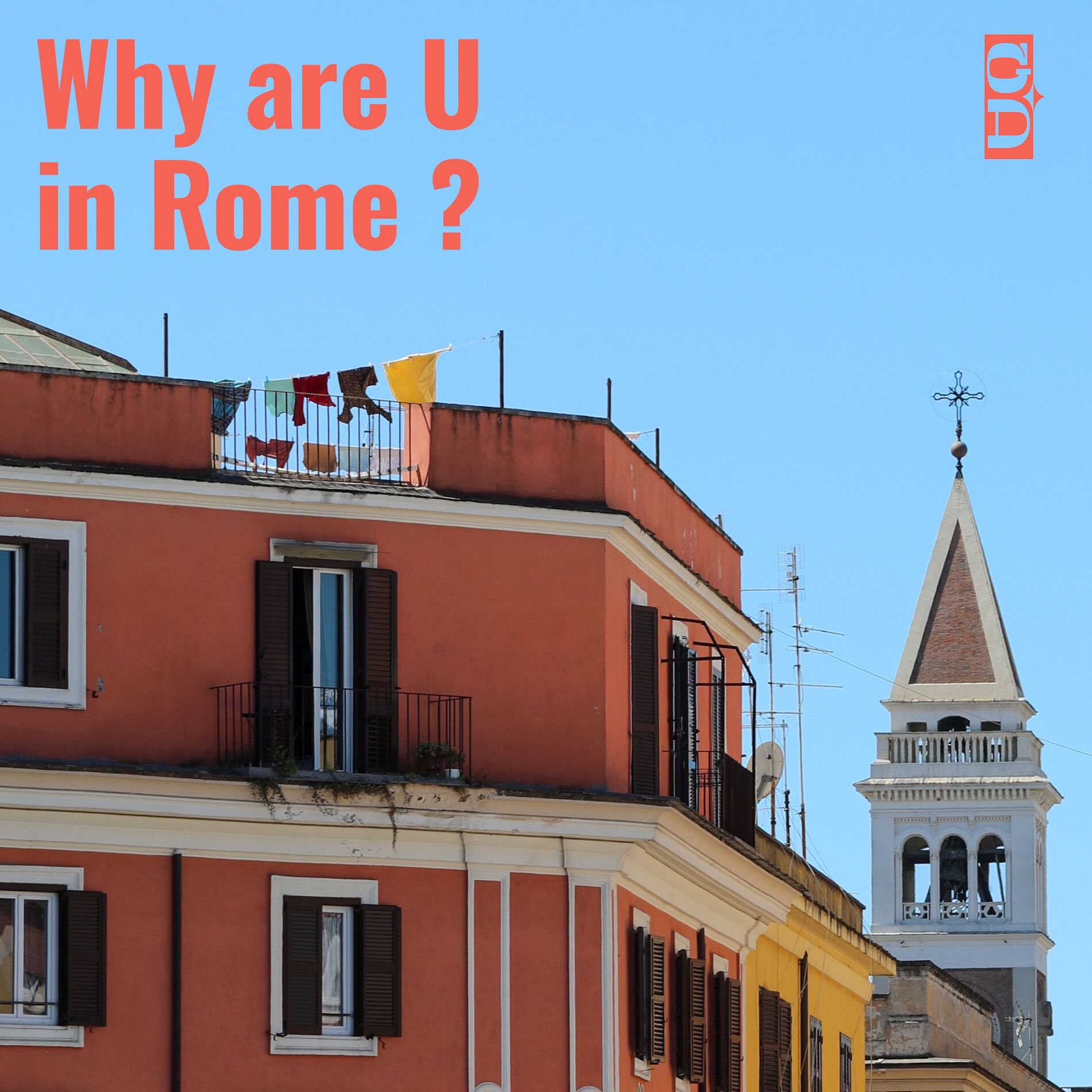 Show cover of Why are U in Rome ?