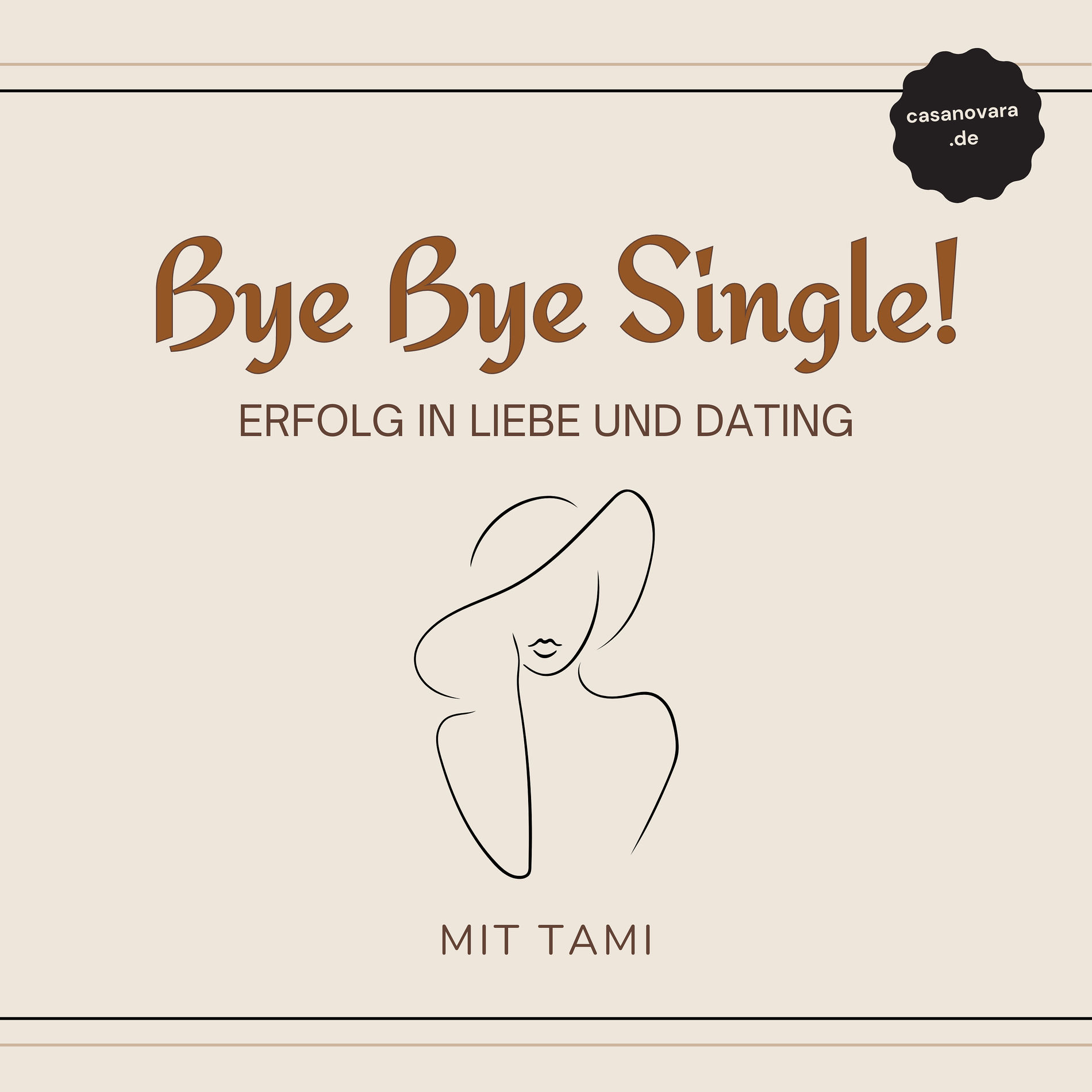 Show cover of Bye bye Single! - Erfolg in Liebe und Dating