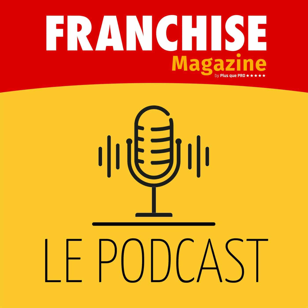 Show cover of Franchise Magazine - Le Podcast