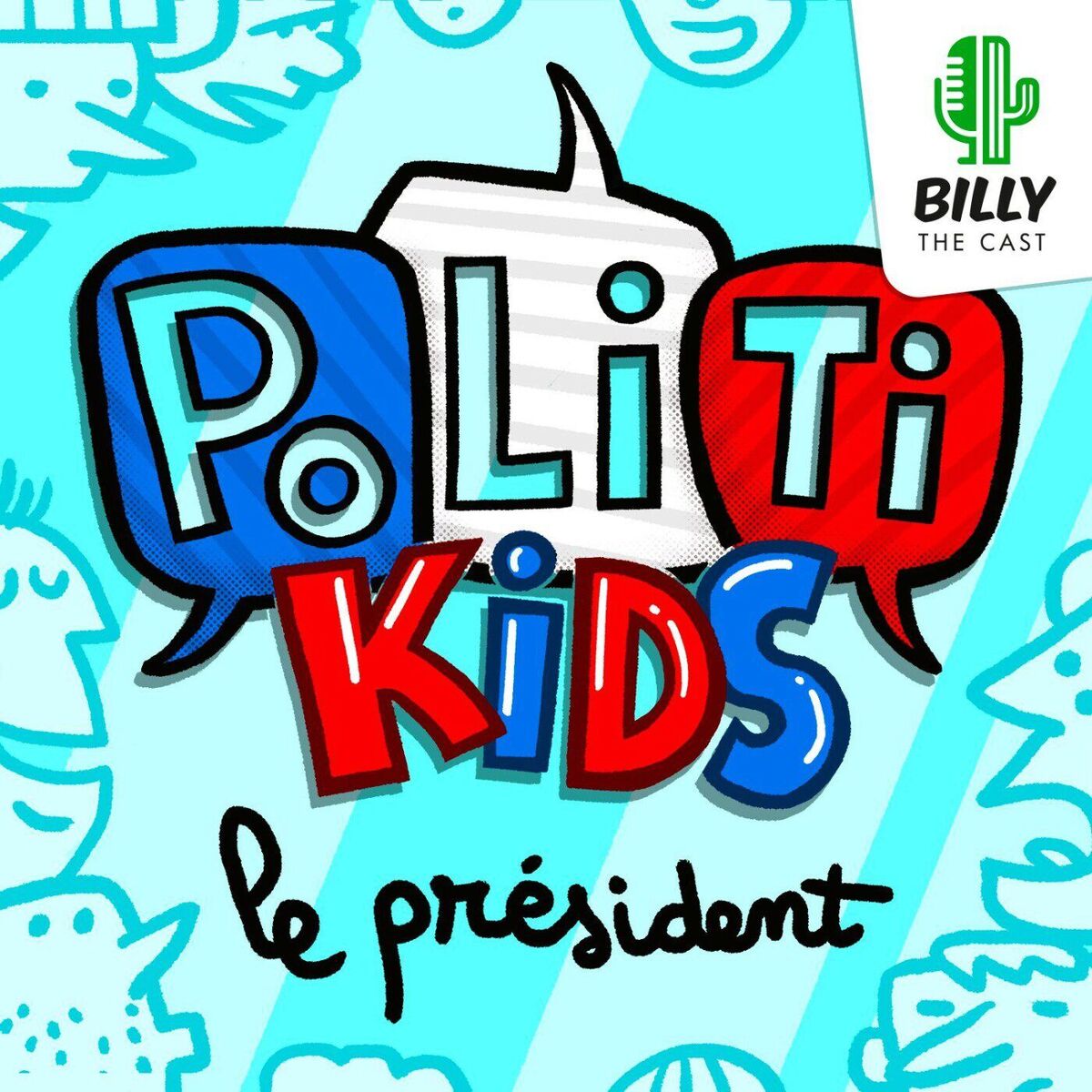 Show cover of PolitiKIDS : le Président