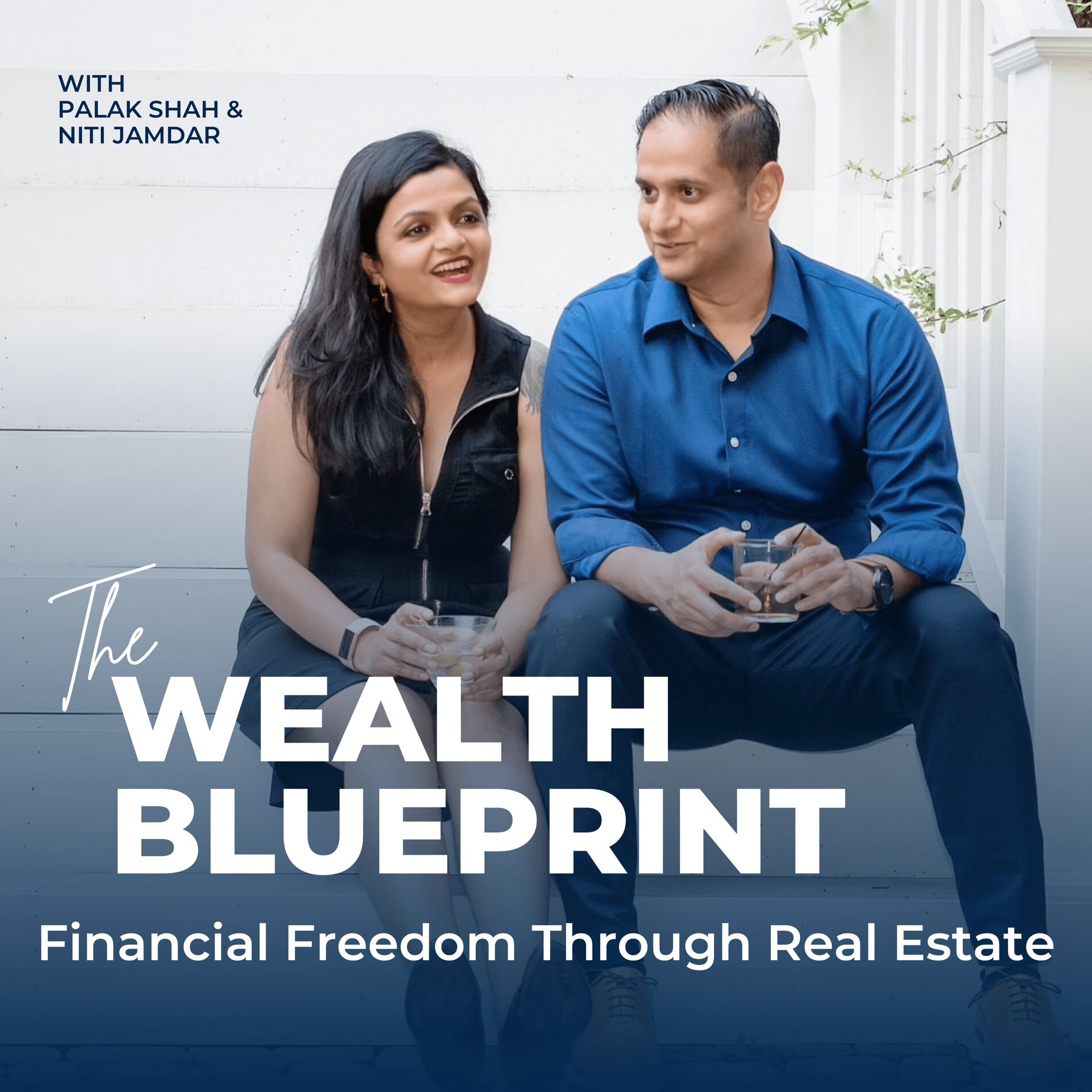 Show cover of The Wealth Blueprint: Financial Freedom Through Real Estate