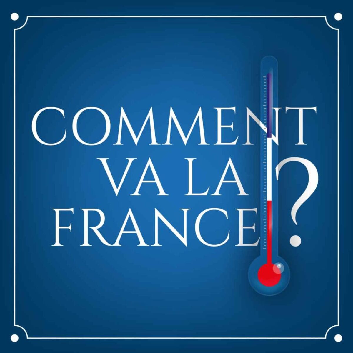 Show cover of Comment va la France?