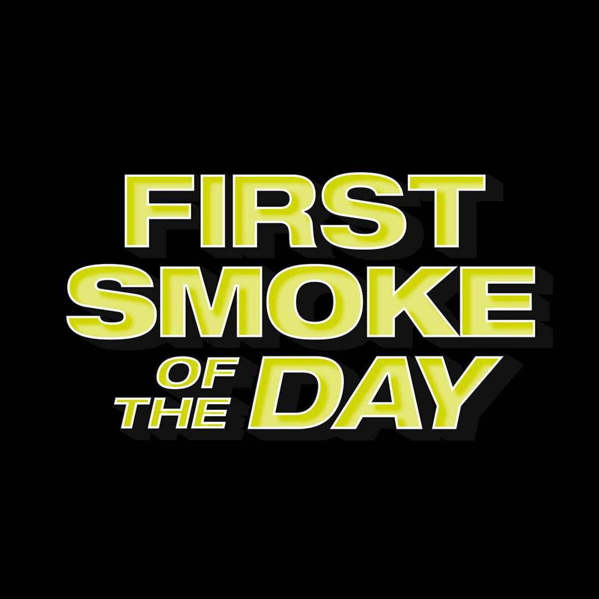 Show cover of First Smoke of The Day