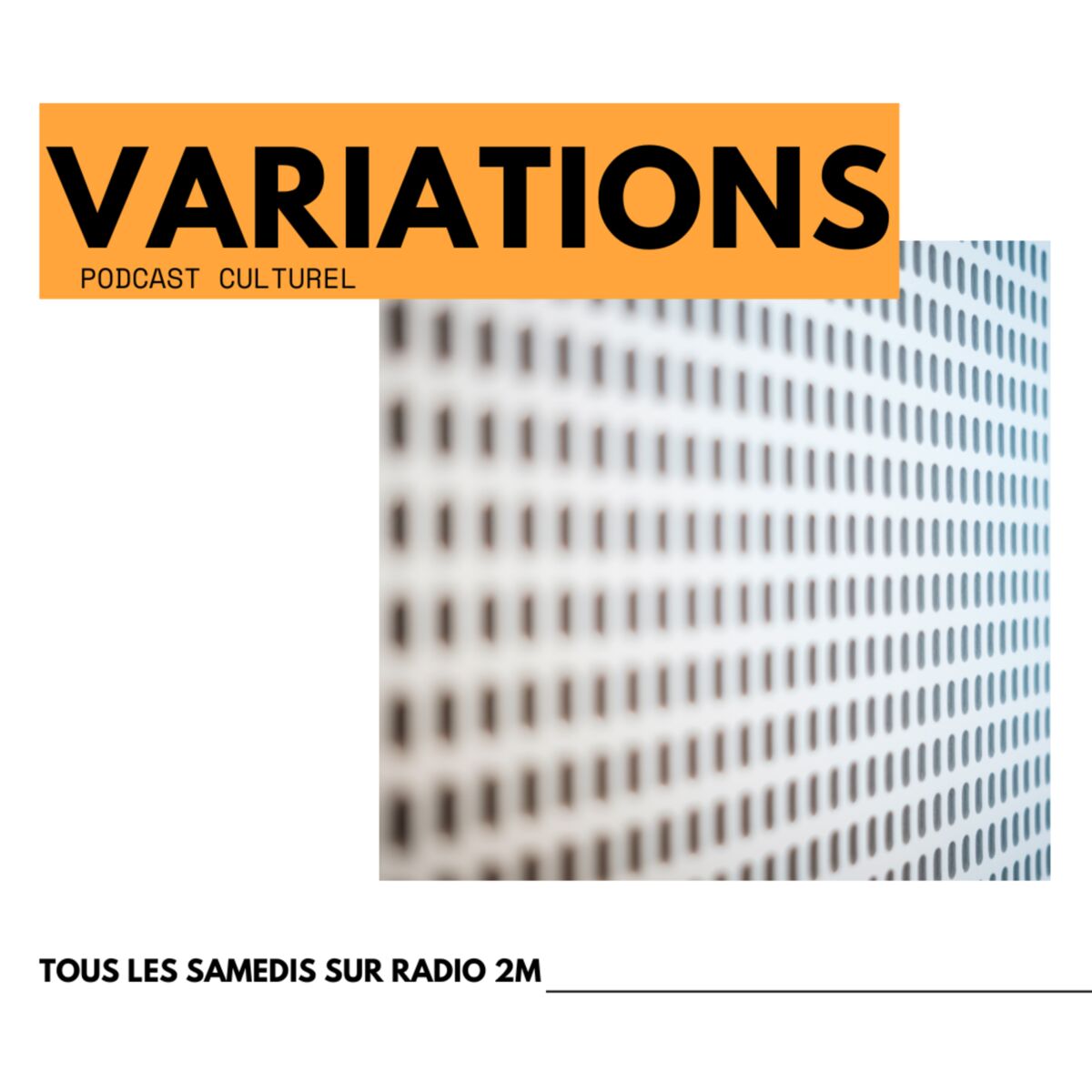 Show cover of VARIATIONS - le podcast marocain de la culture