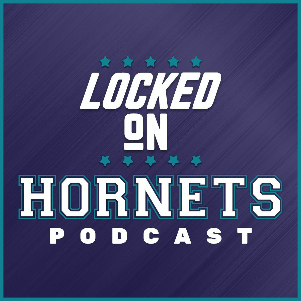 Show cover of Locked On Hornets - Daily Podcast On The Charlotte Hornets