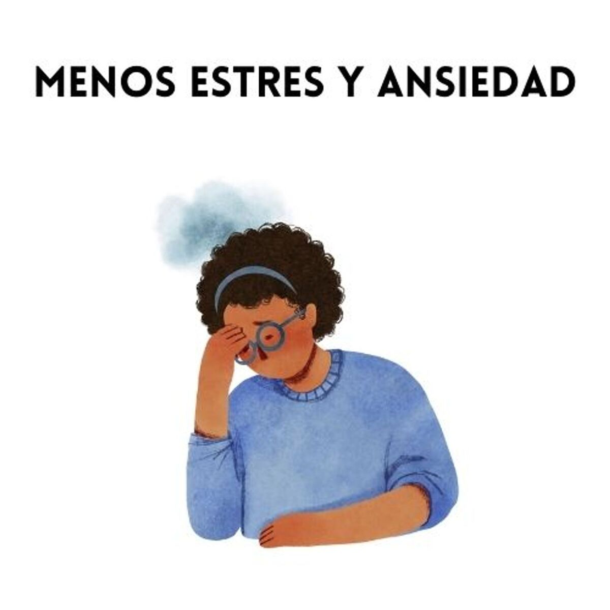 Show cover of Menos estres y ansiedad