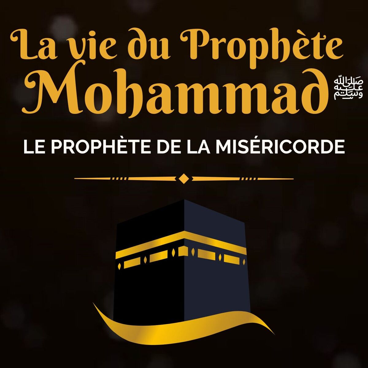 Show cover of Récits de la Vie du Prophète Mohammad ﷺ