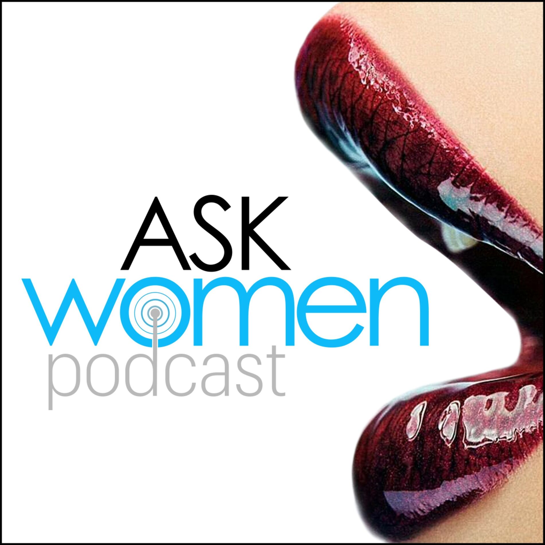 Show cover of Ask Women Podcast: What Women Want