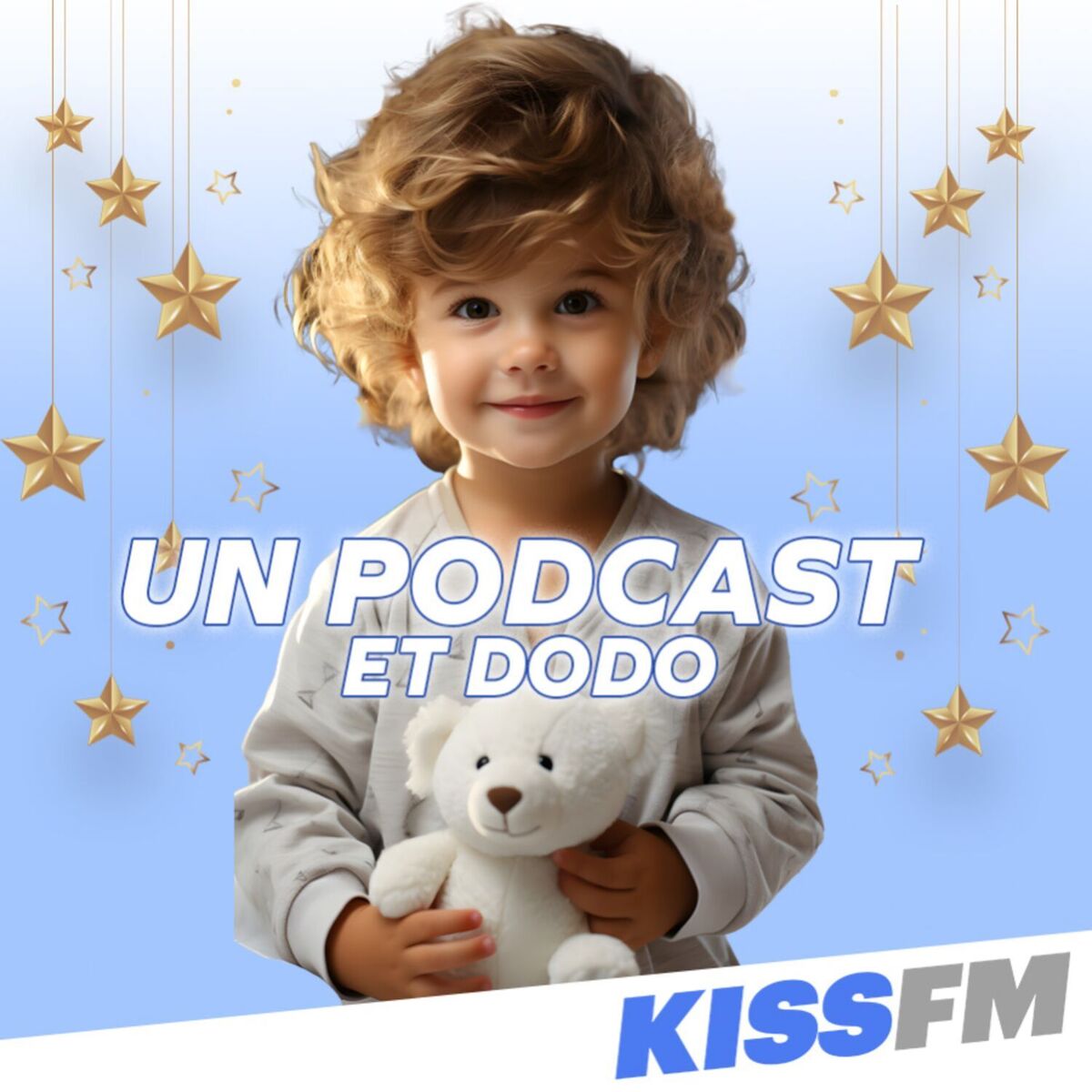 Show cover of KISS FM - Un Podcast et Dodo