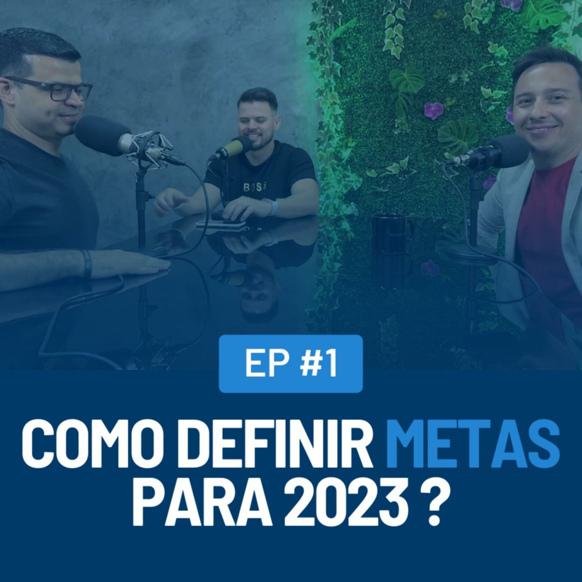 Show cover of COMO DEFINIR METAS PARA 2023 - EP01