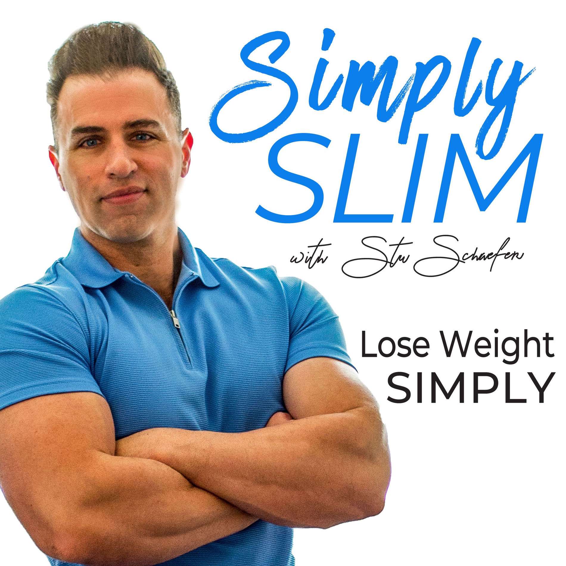 Show cover of Simply Slim with Stu Schaefer: Weight Loss Made Simple