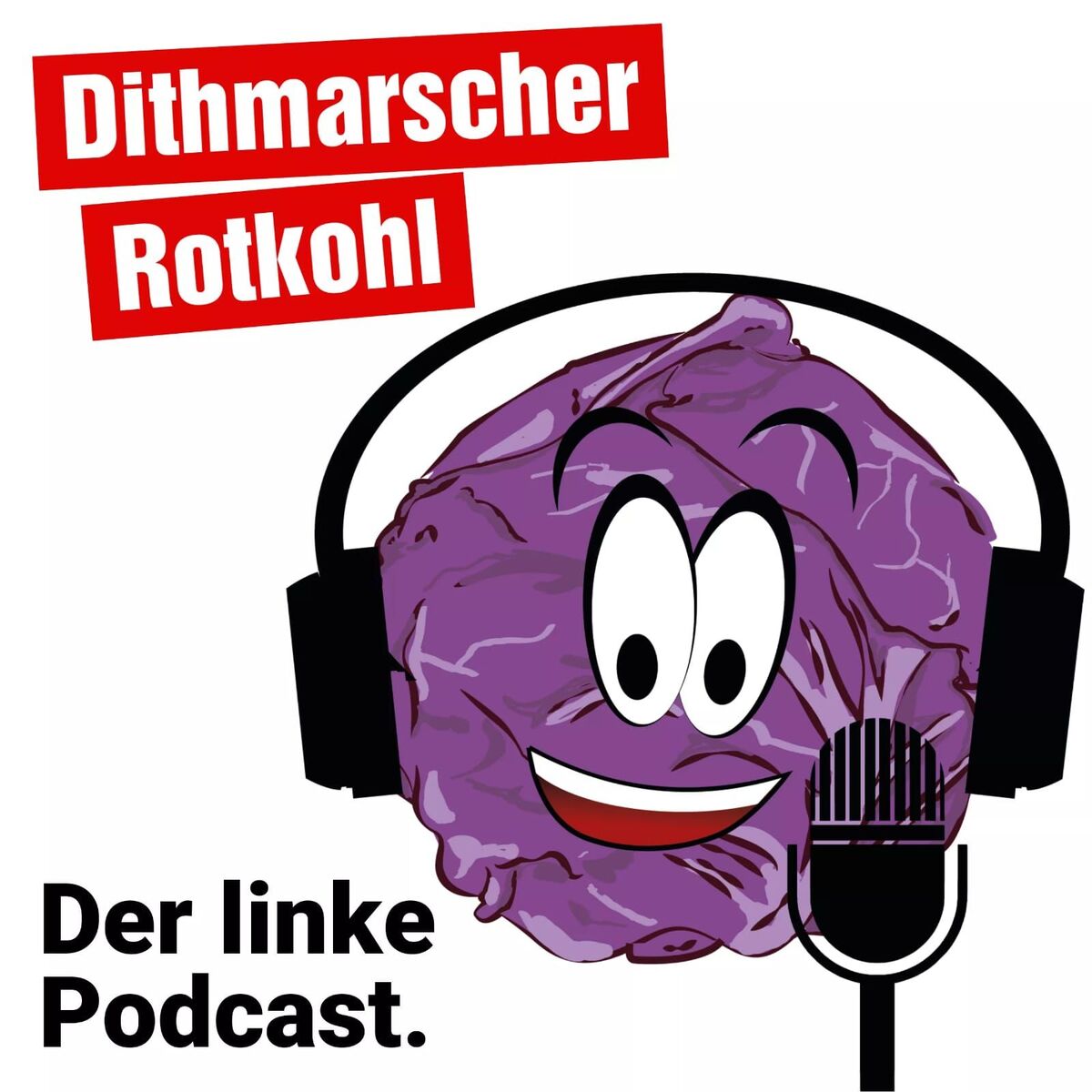 Show cover of Dithmarscher Rotkohl - der linke Podcast