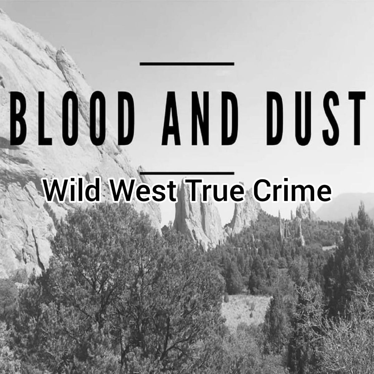 Show cover of Blood and Dust : Wild West True Crime