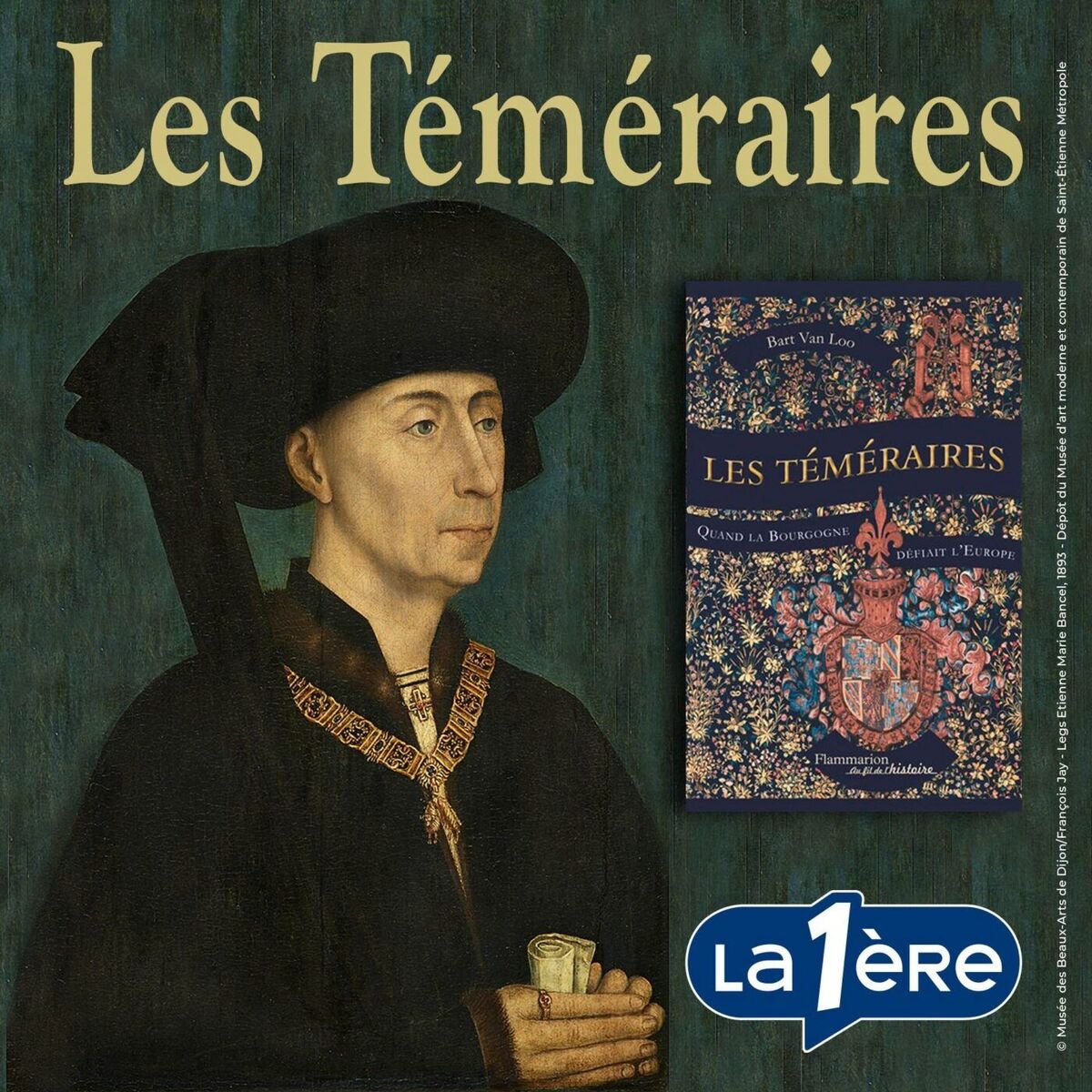 Show cover of Les Téméraires. Quand la Bourgogne défiait l’Europe