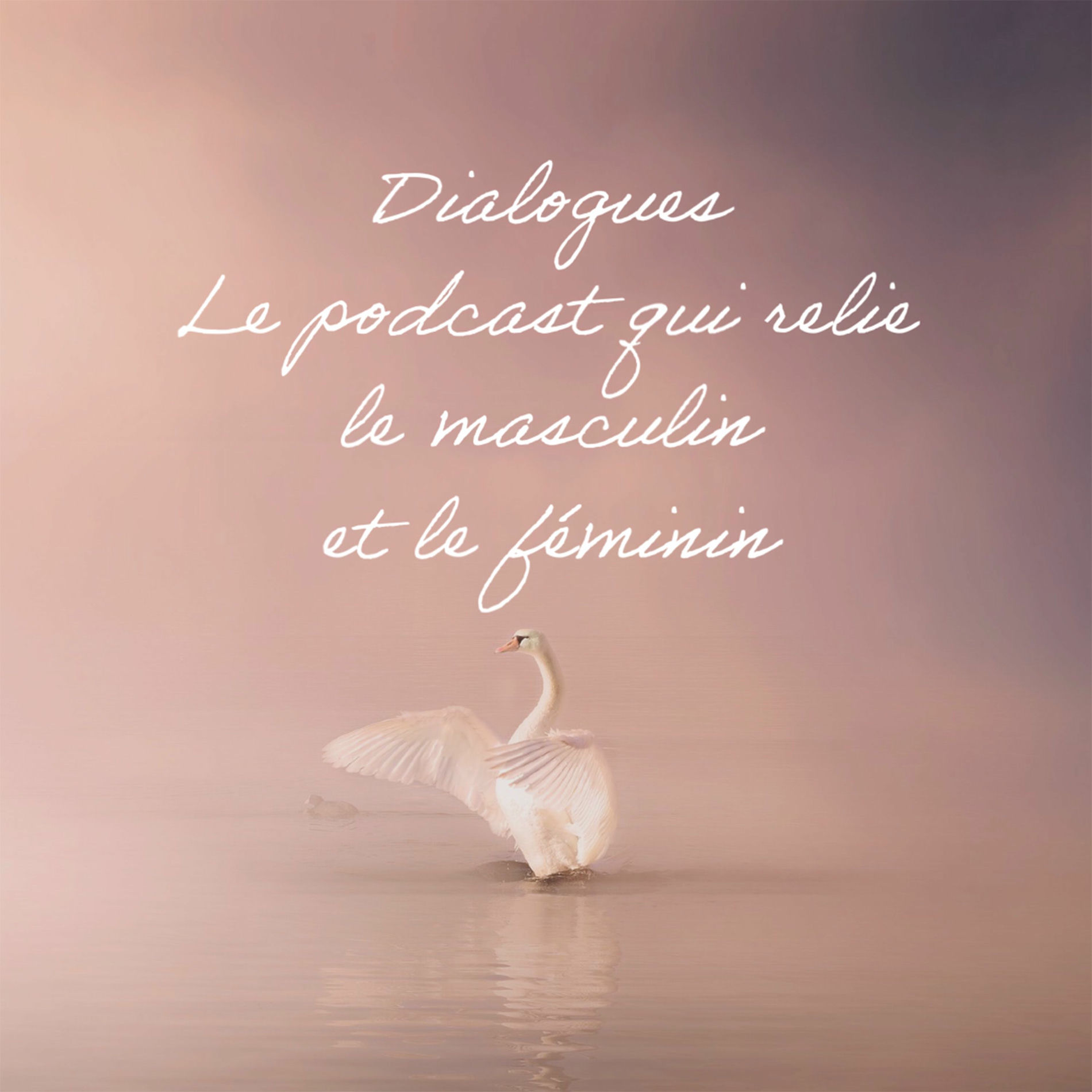 Show cover of Dialogues (épisode 6) L'amour de soi pour le masculin et le féminin