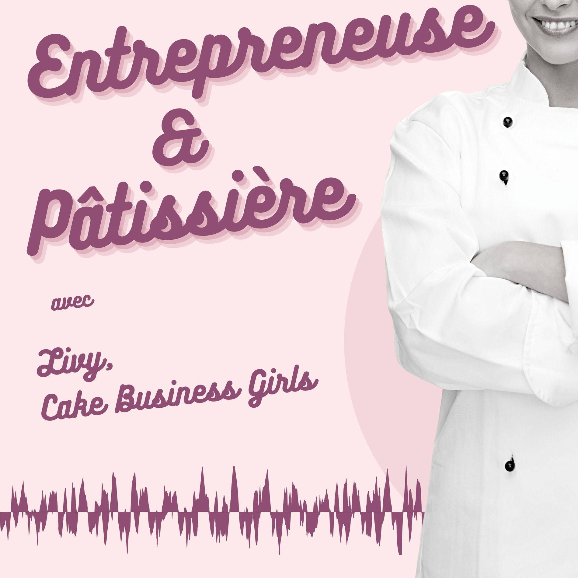 Show cover of Entrepreneuse et pâtissière