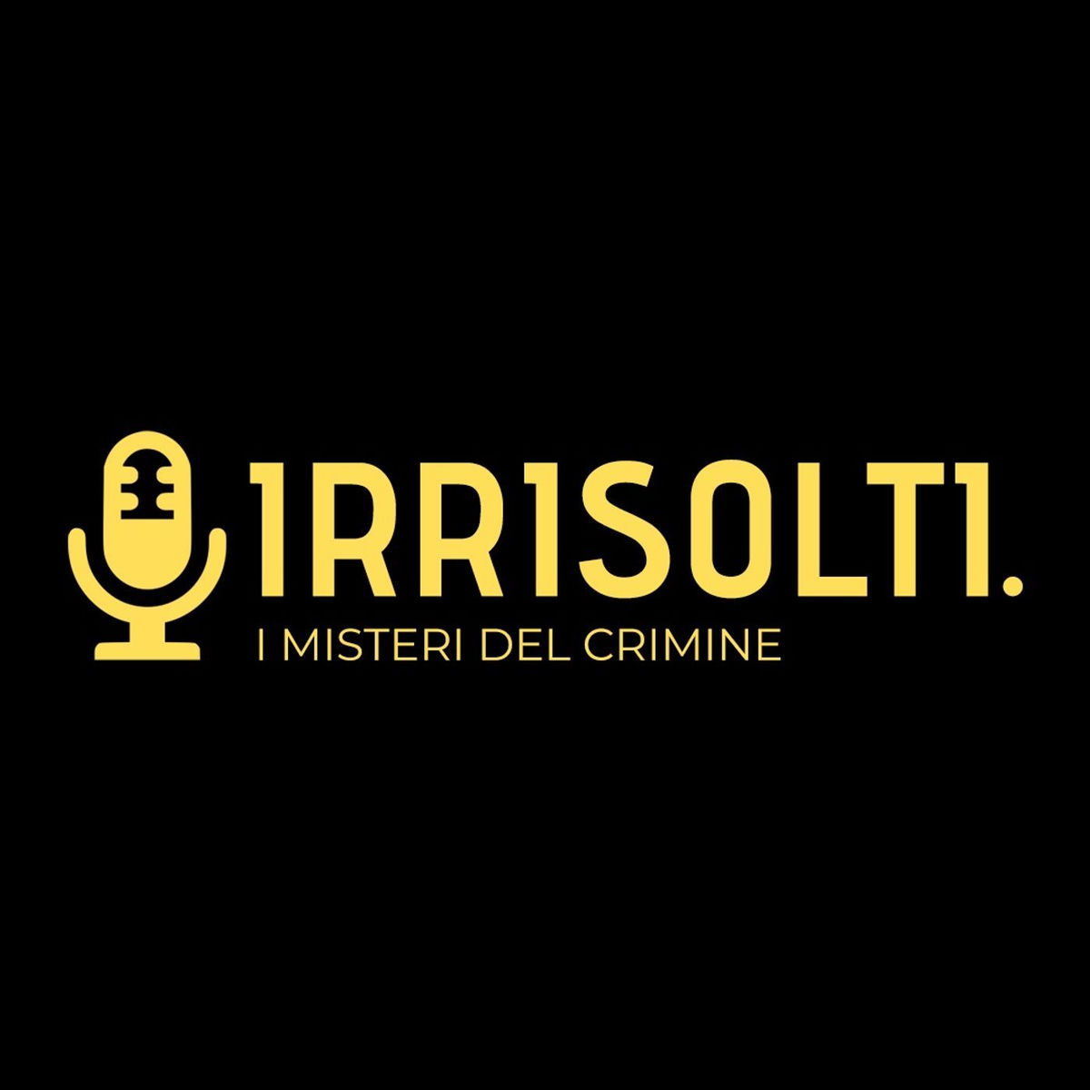Show cover of Irrisolti. I misteri del crimine