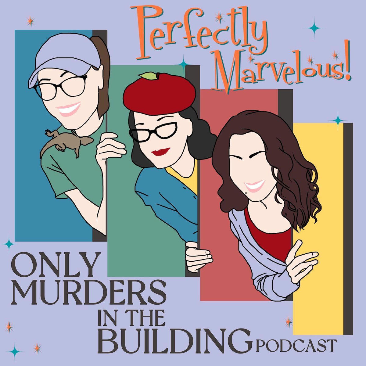 Show cover of Perfectly Marvelous! Only Murders in the Building Podcast