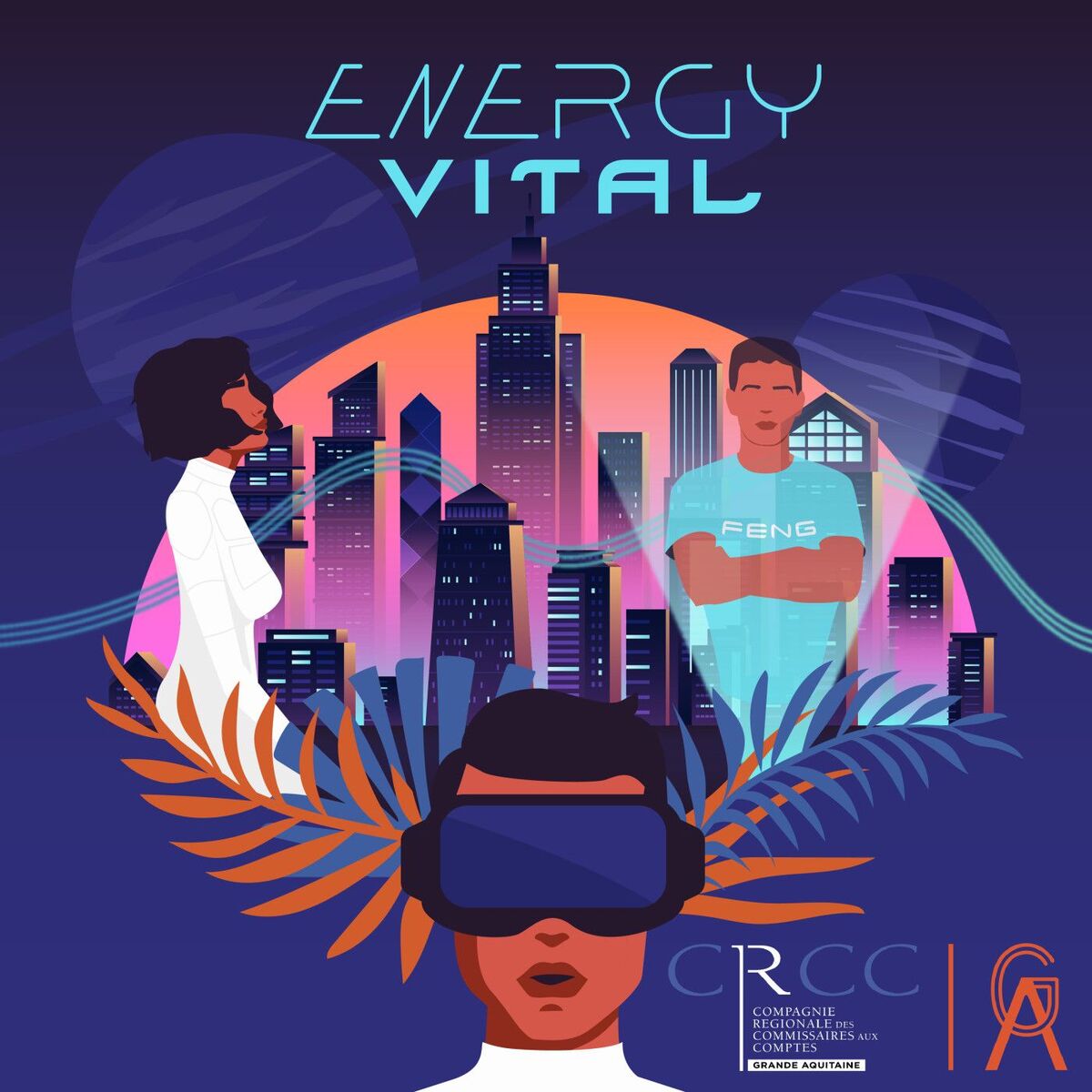 Show cover of Energy Vital - Une fiction sonore de la CRCC Grande Aquitaine