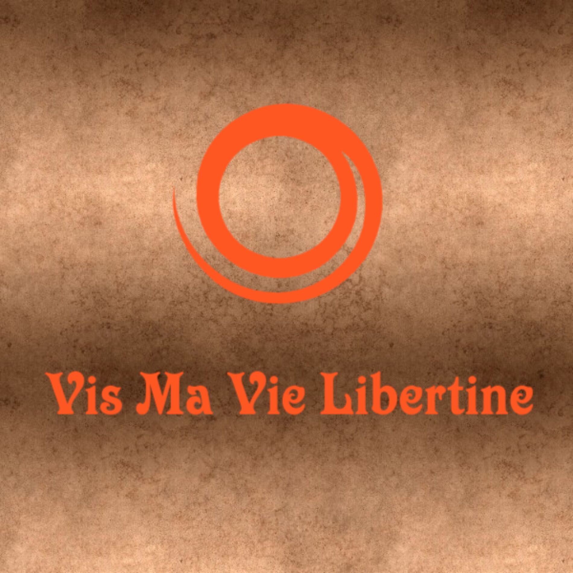 Show cover of Vis Ma Vie Libertine