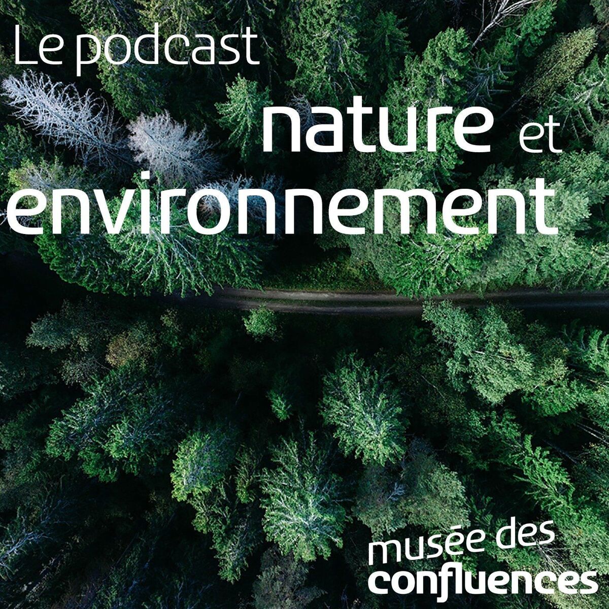 Show cover of Le podcast nature et environnement du musée des Confluences