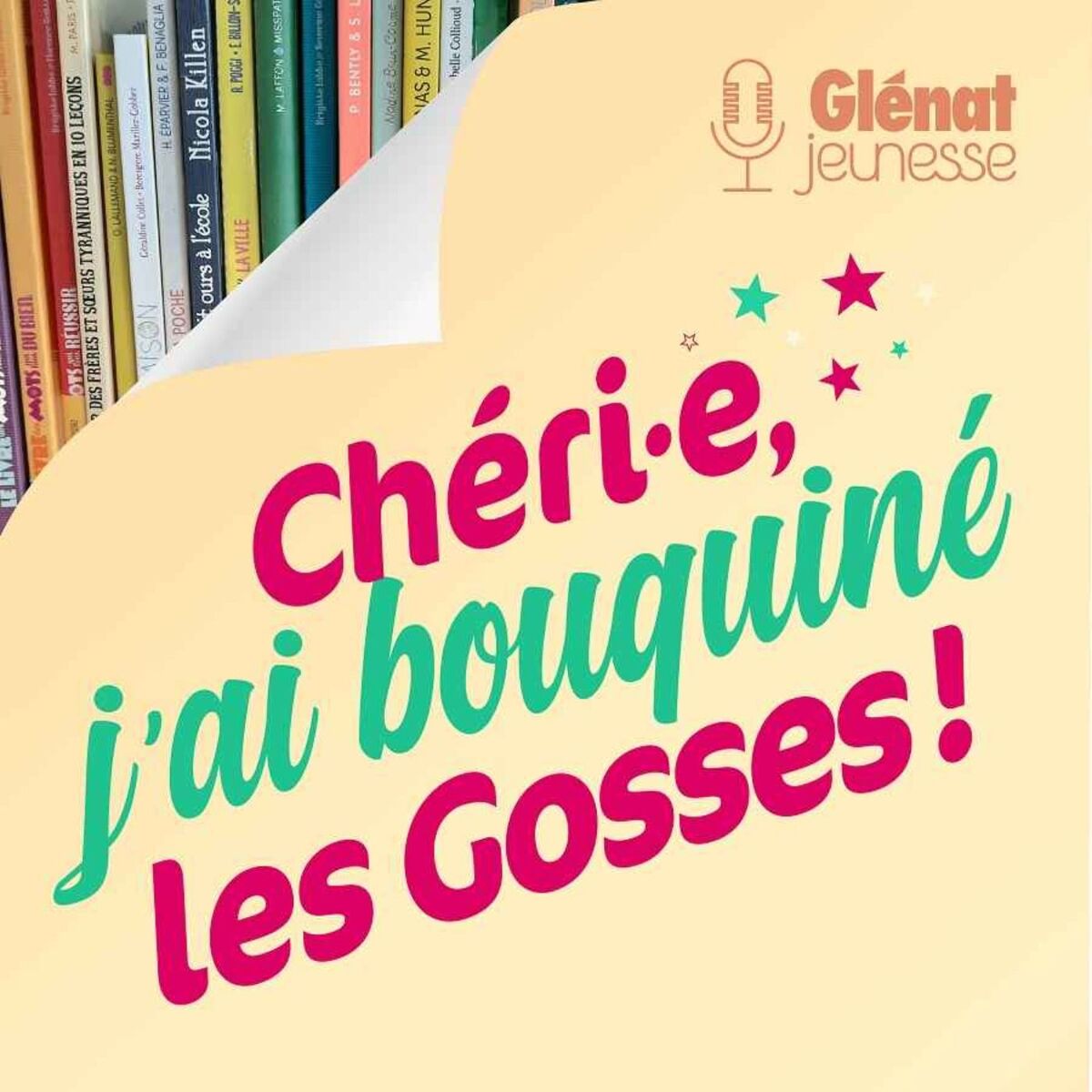 Show cover of Chéri·e, j'ai bouquiné les gosses !